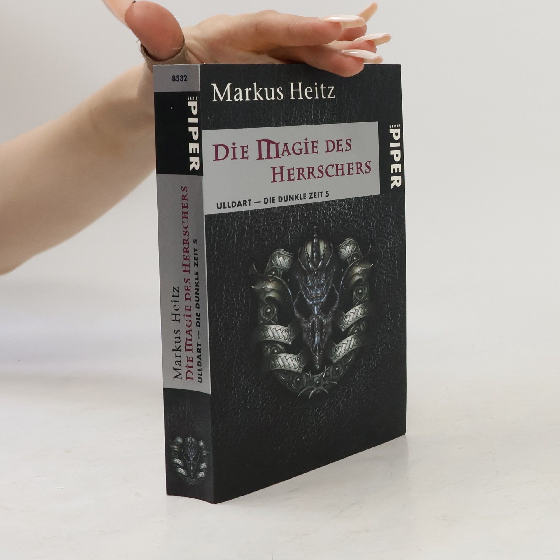 Markus Heitz Die Magie des Herrschers. Ulldart - die Dunkle Zeit 5