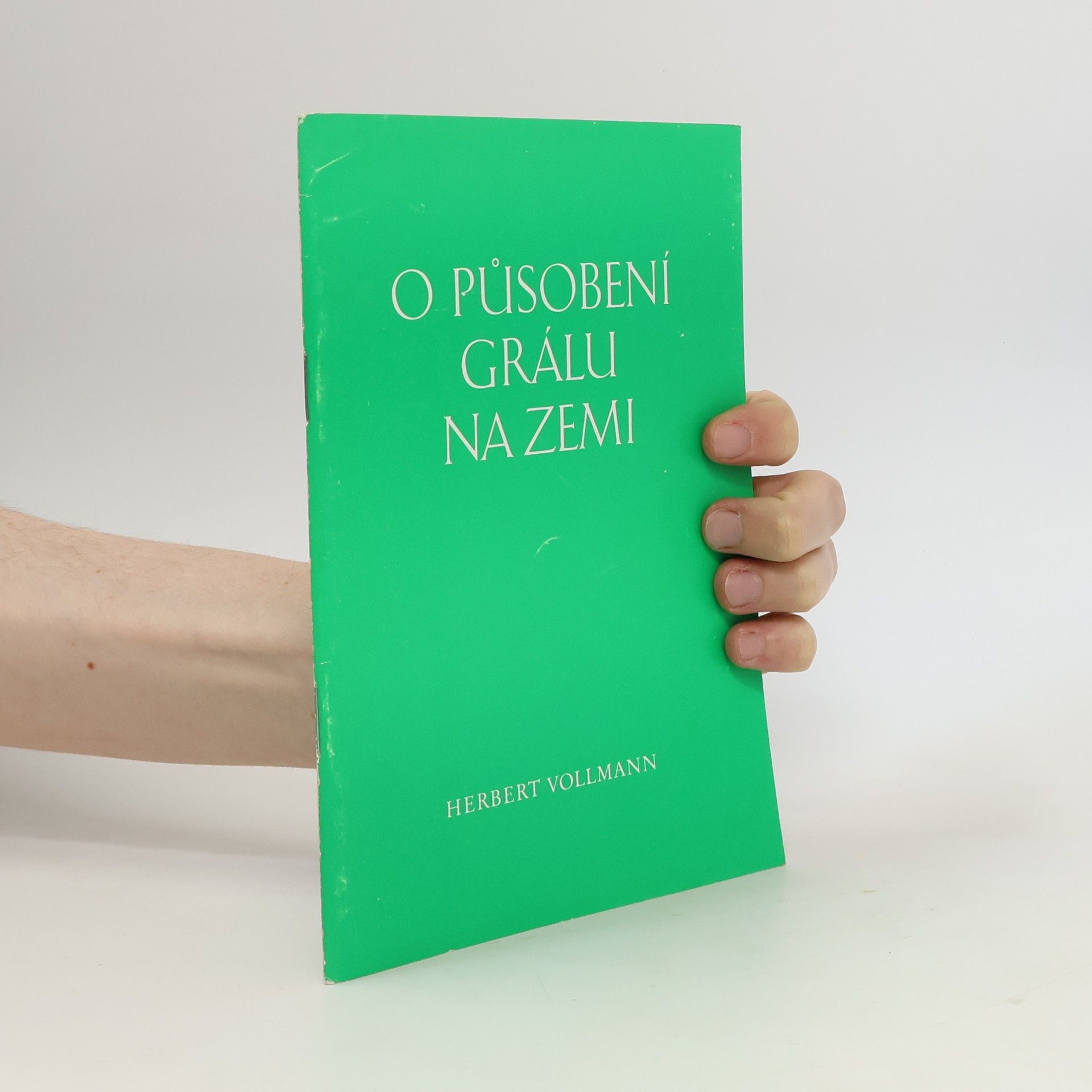 O působení Grálu na zemi