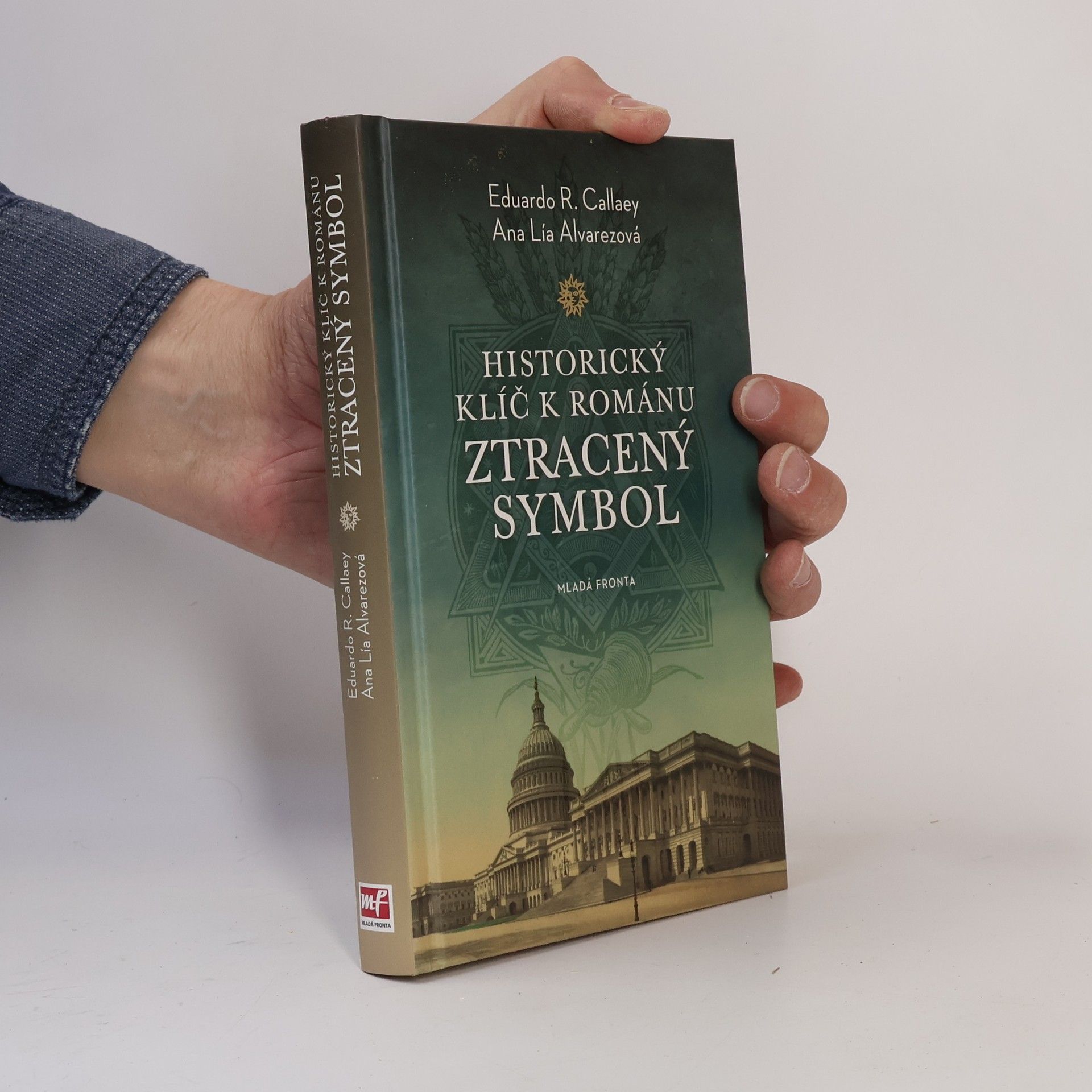 Eduardo R. Callaey Historický klíč k románu Ztracený symbol