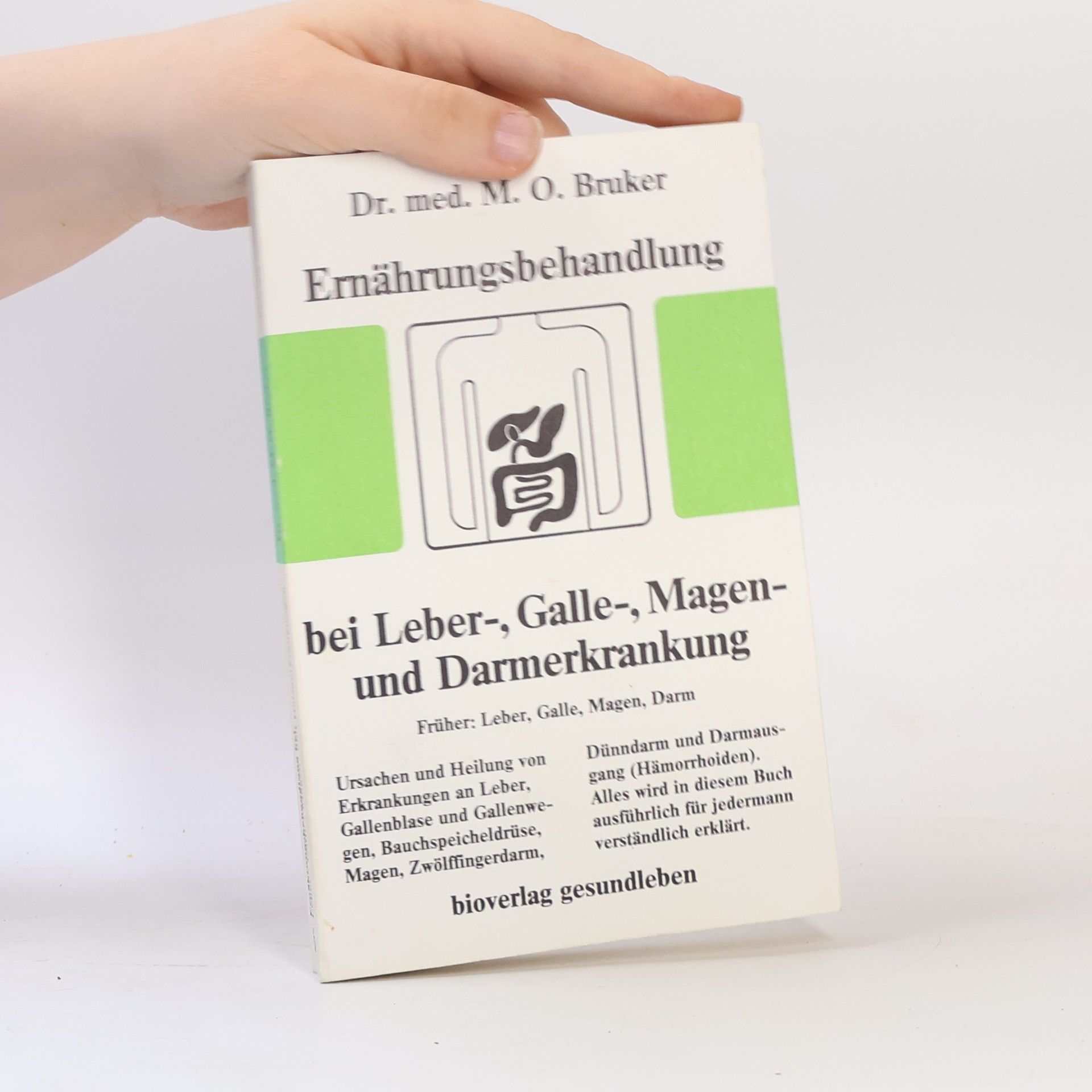 Ernährungsbehandlung bei Leber-, Galle-, Magen- und Darmerkrankung