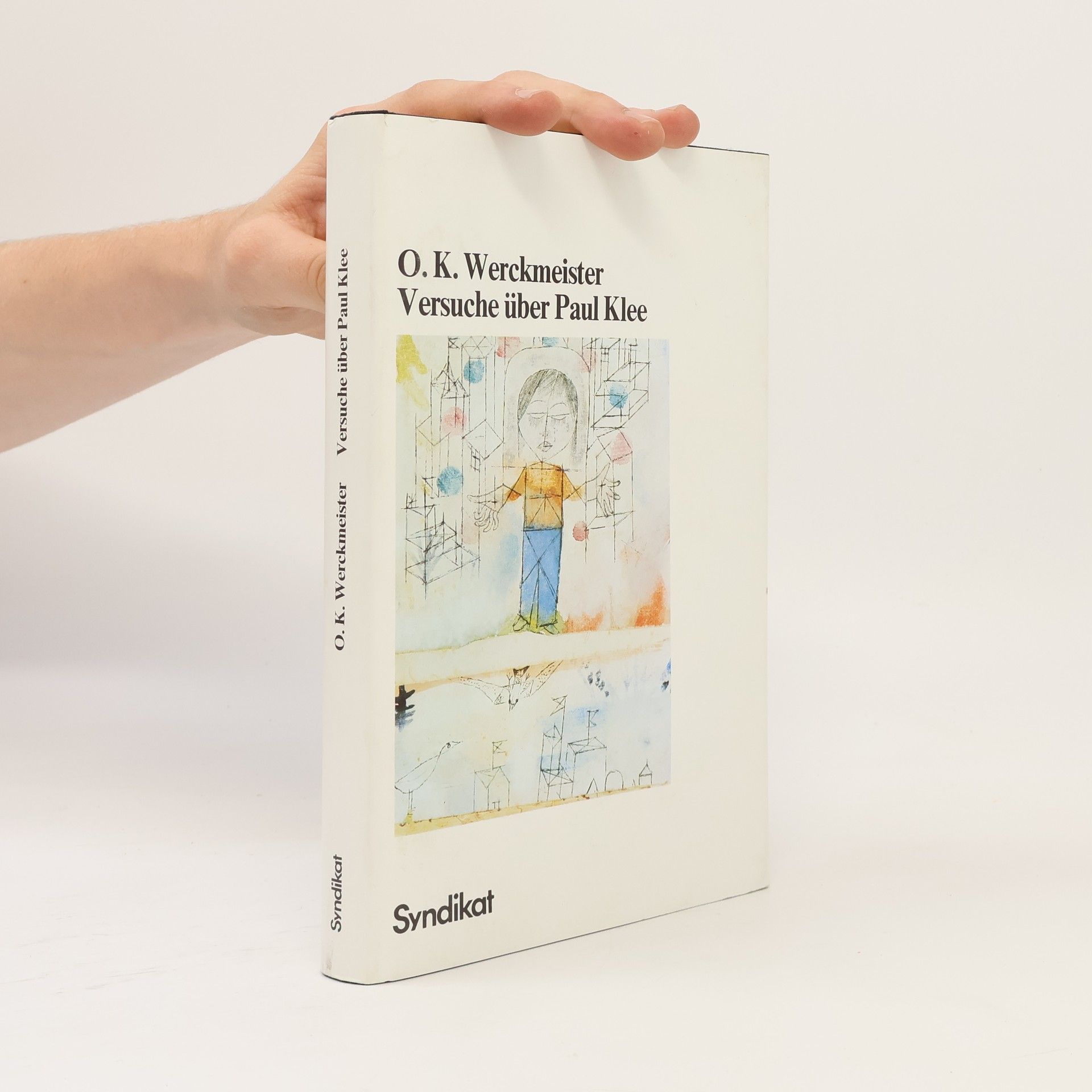 Otto Karl Werckmeister Versuche über Paul Klee