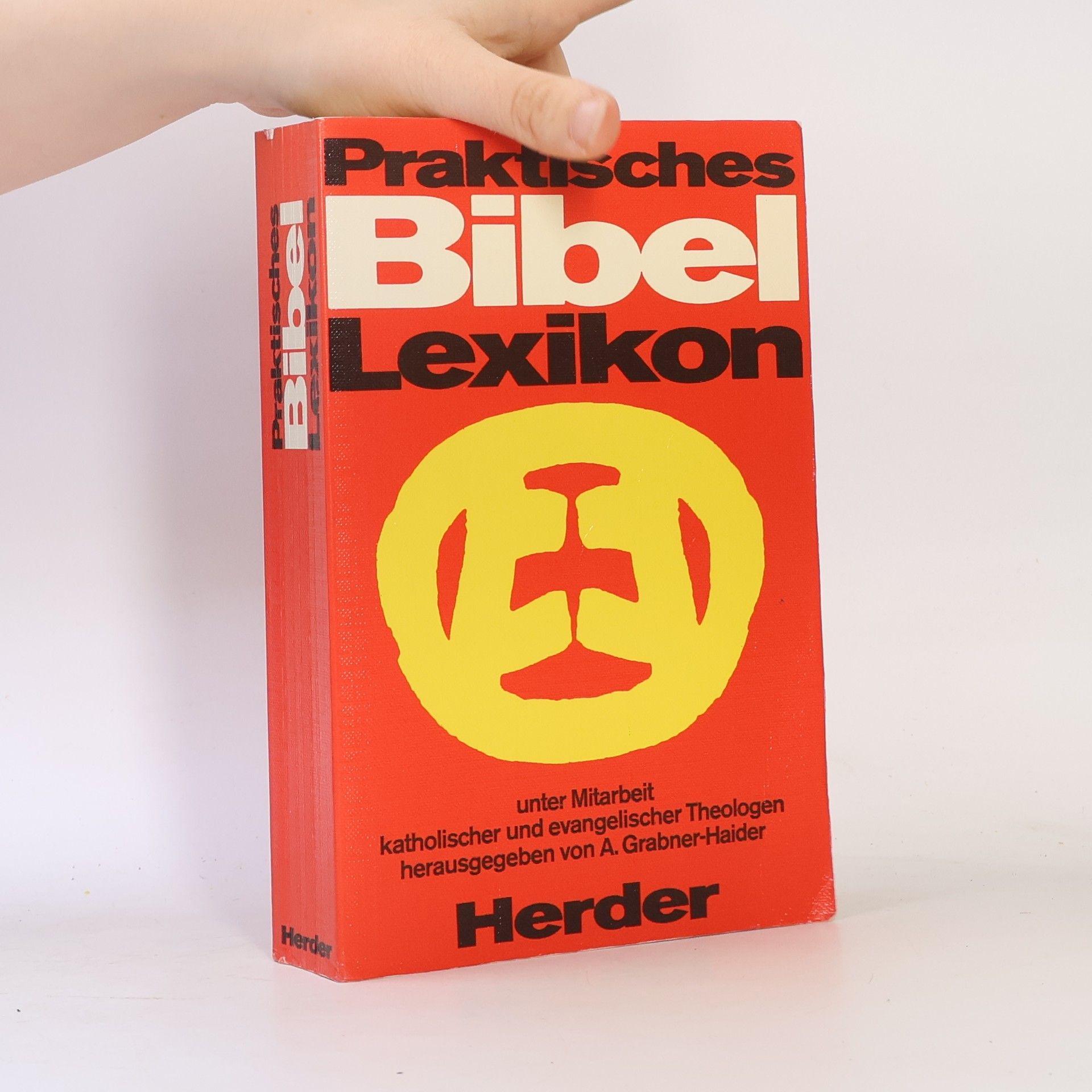 Anton Grabner-Haider Praktisches Bibellexikon