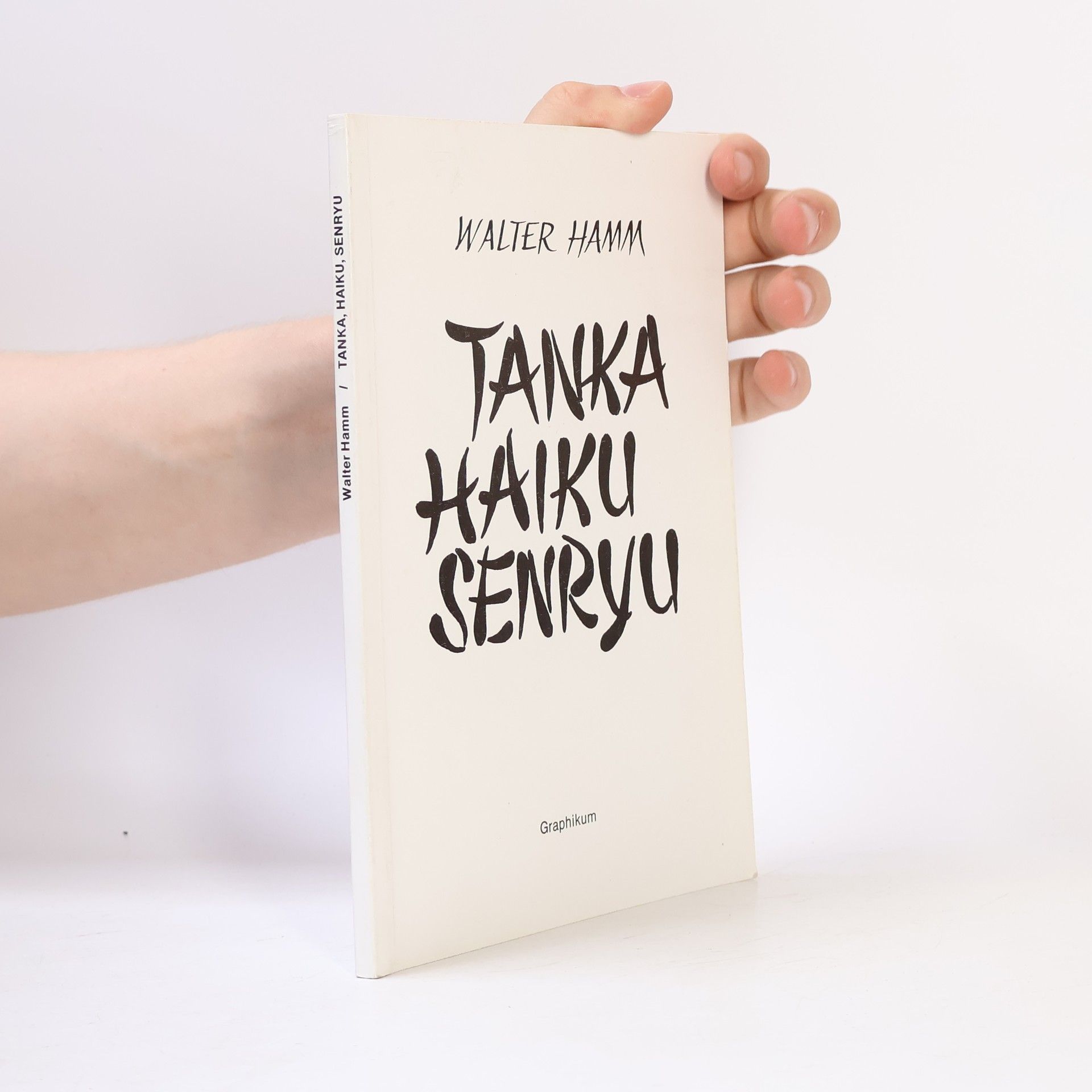 Walter Hamm Tanka, Haiku, Senryu