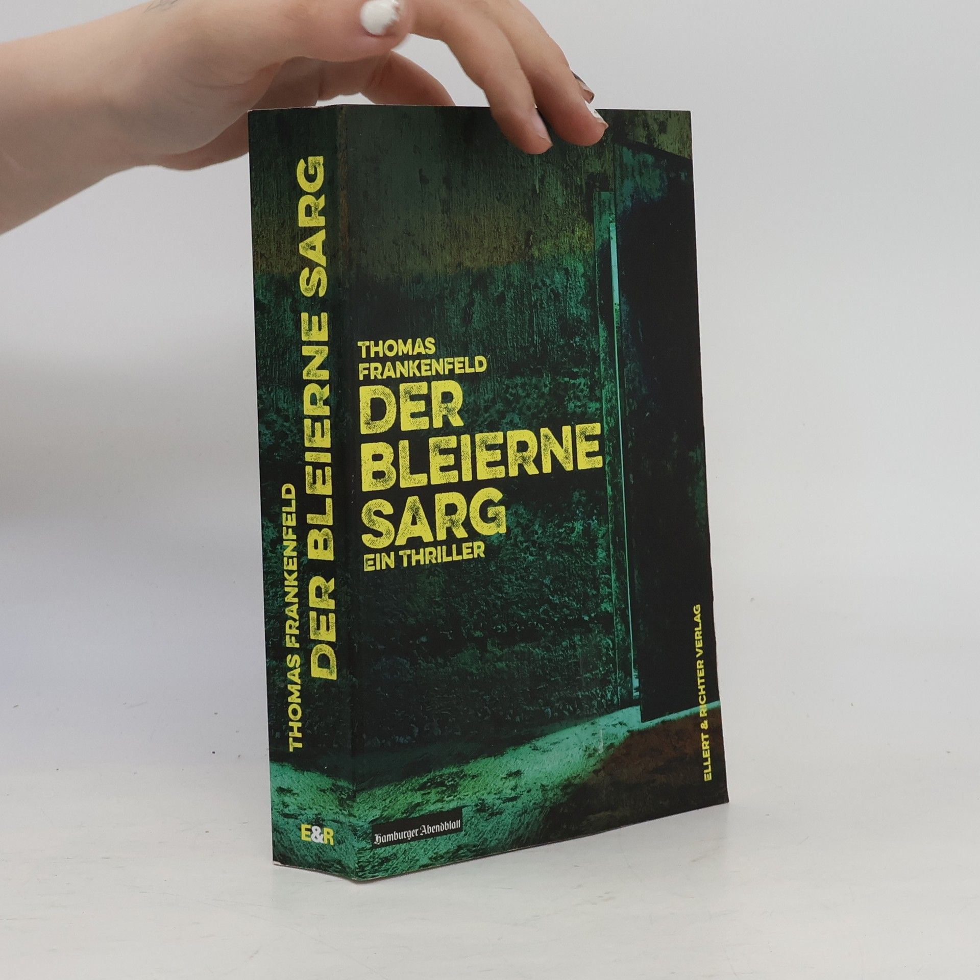 Thomas Frankenfeld Der bleierne Sarg