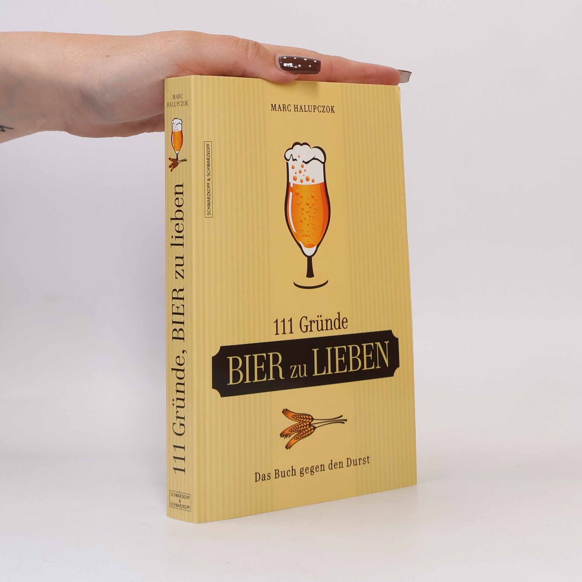 Marc Halupczok 111 Gründe, Bier zu lieben