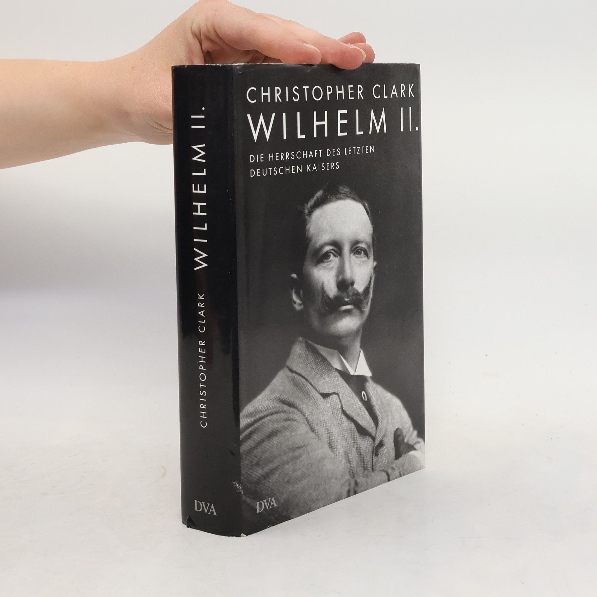 Christopher Clark Wilhelm II.