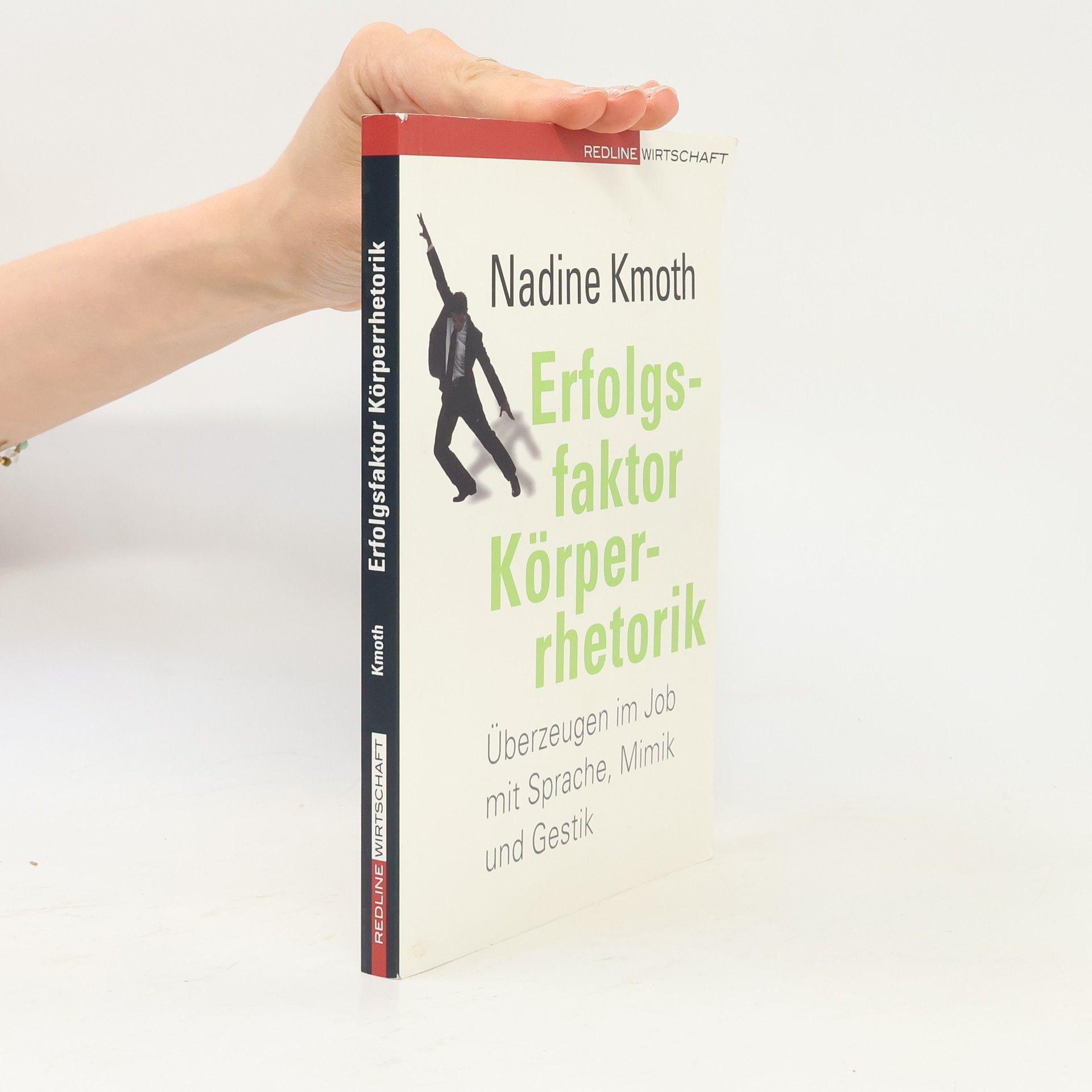 Nadine Kmoth Erfolgsfaktor Körperrhetorik