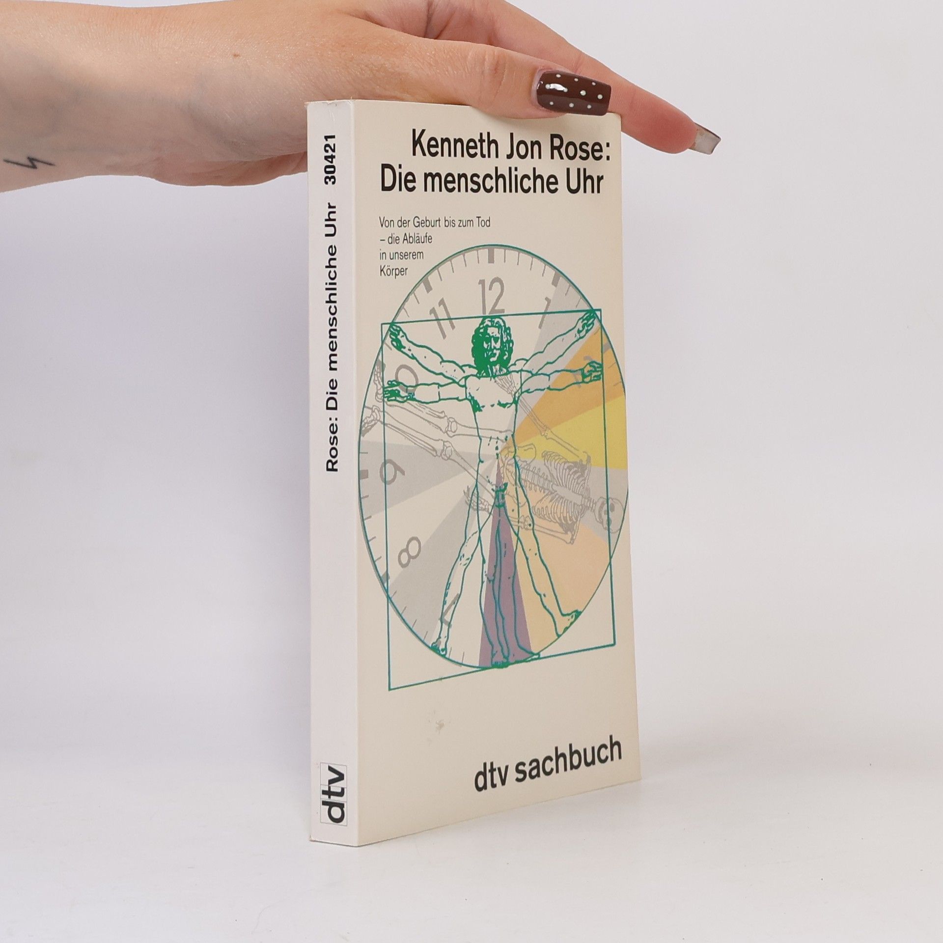 Kenneth Jon Rose Die menschliche Uhr
