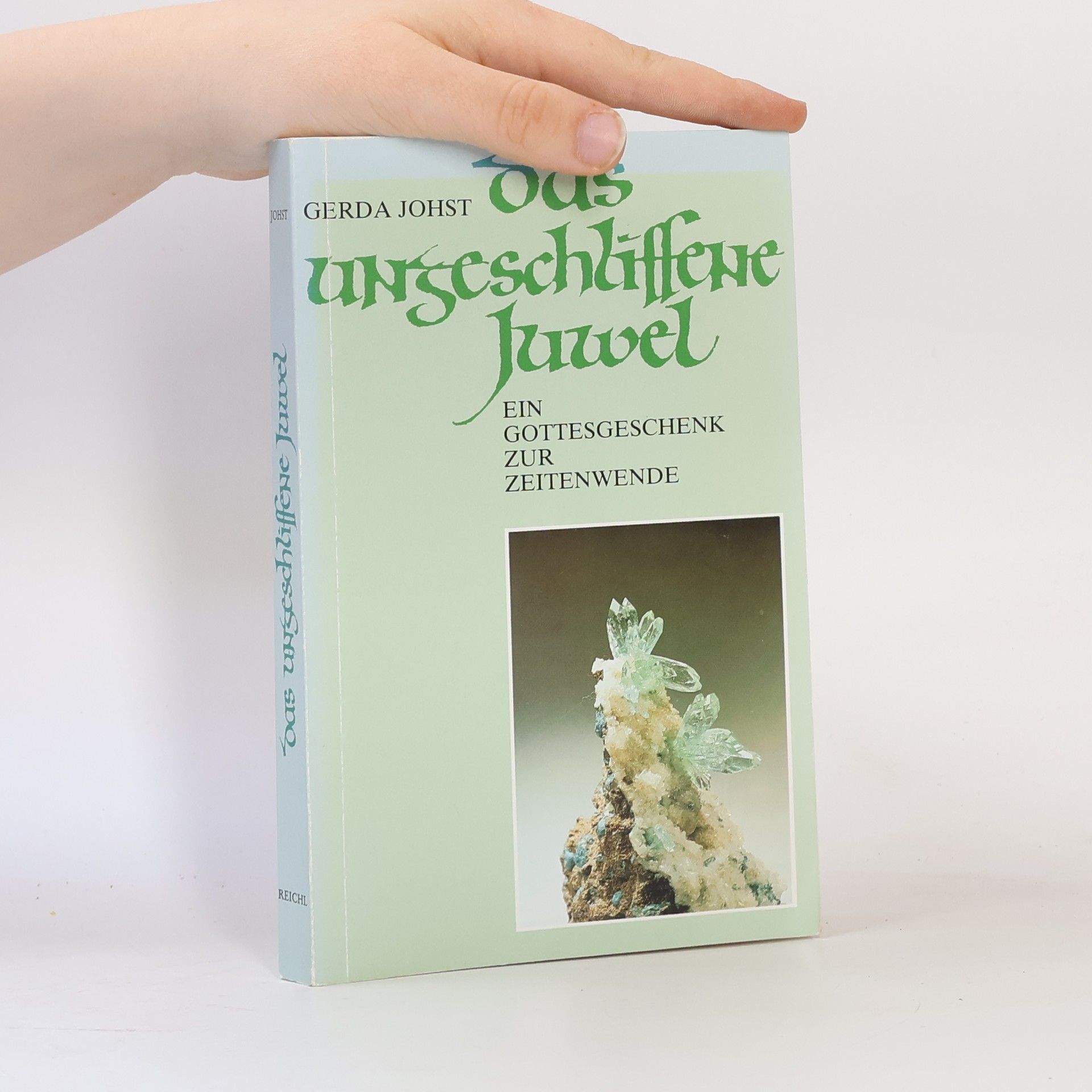 Gerda Johst Das ungeschliffene Juwel