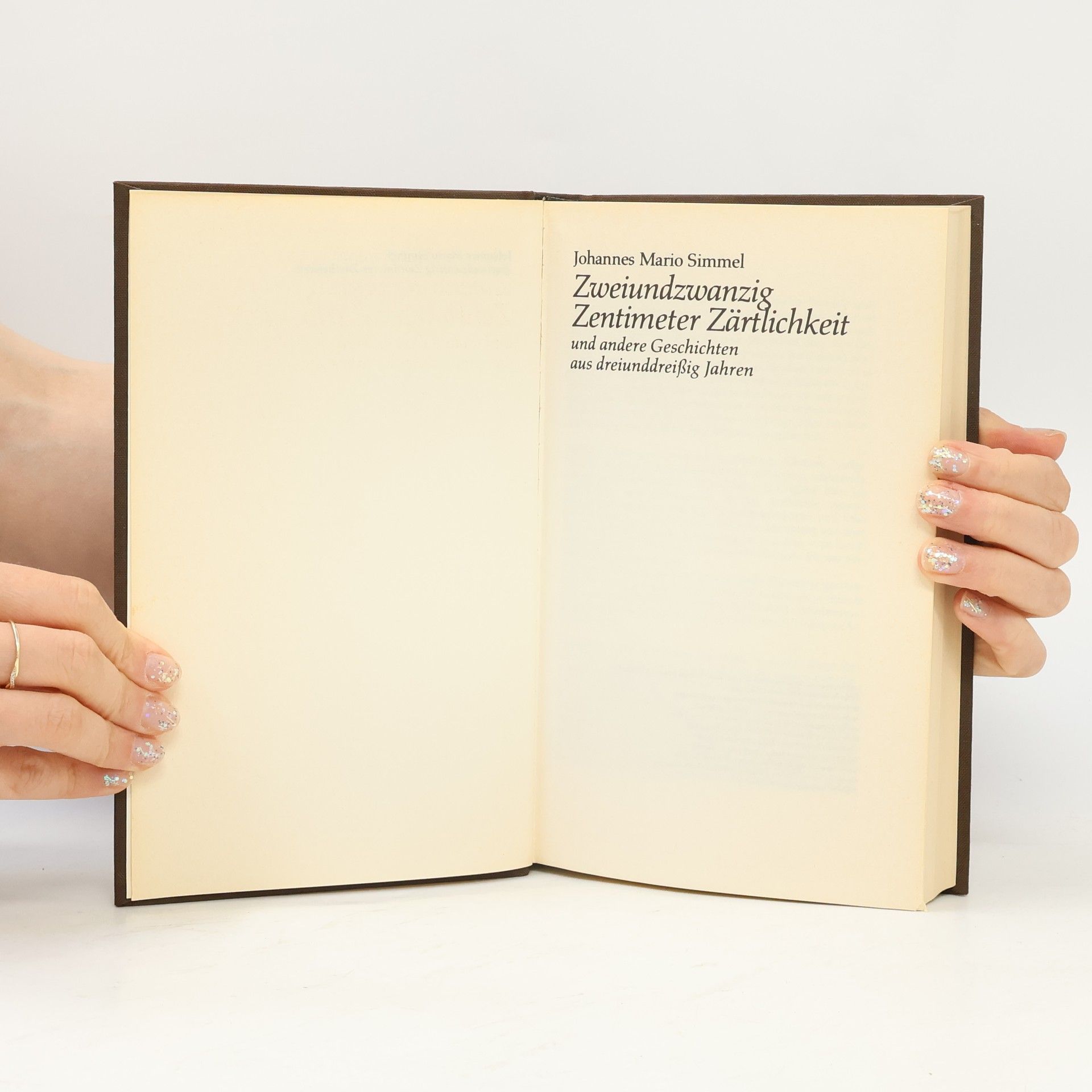 Johannes Mario Simmel Zweiundzwanzig Zentimeter Zärtlichkeit