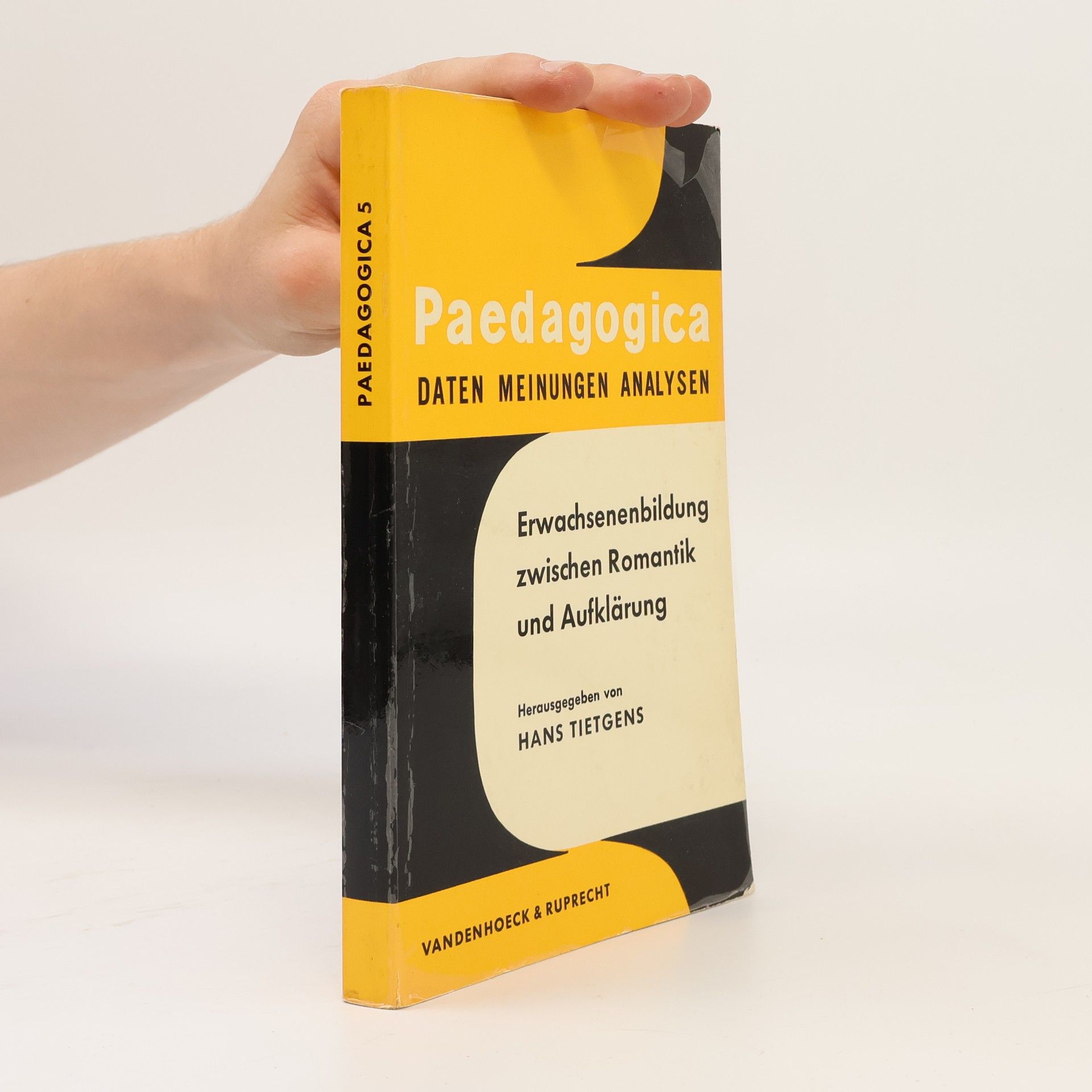 Hans-Georg Herrlitz Paedagogica 5. Daten Meinungen Analysen