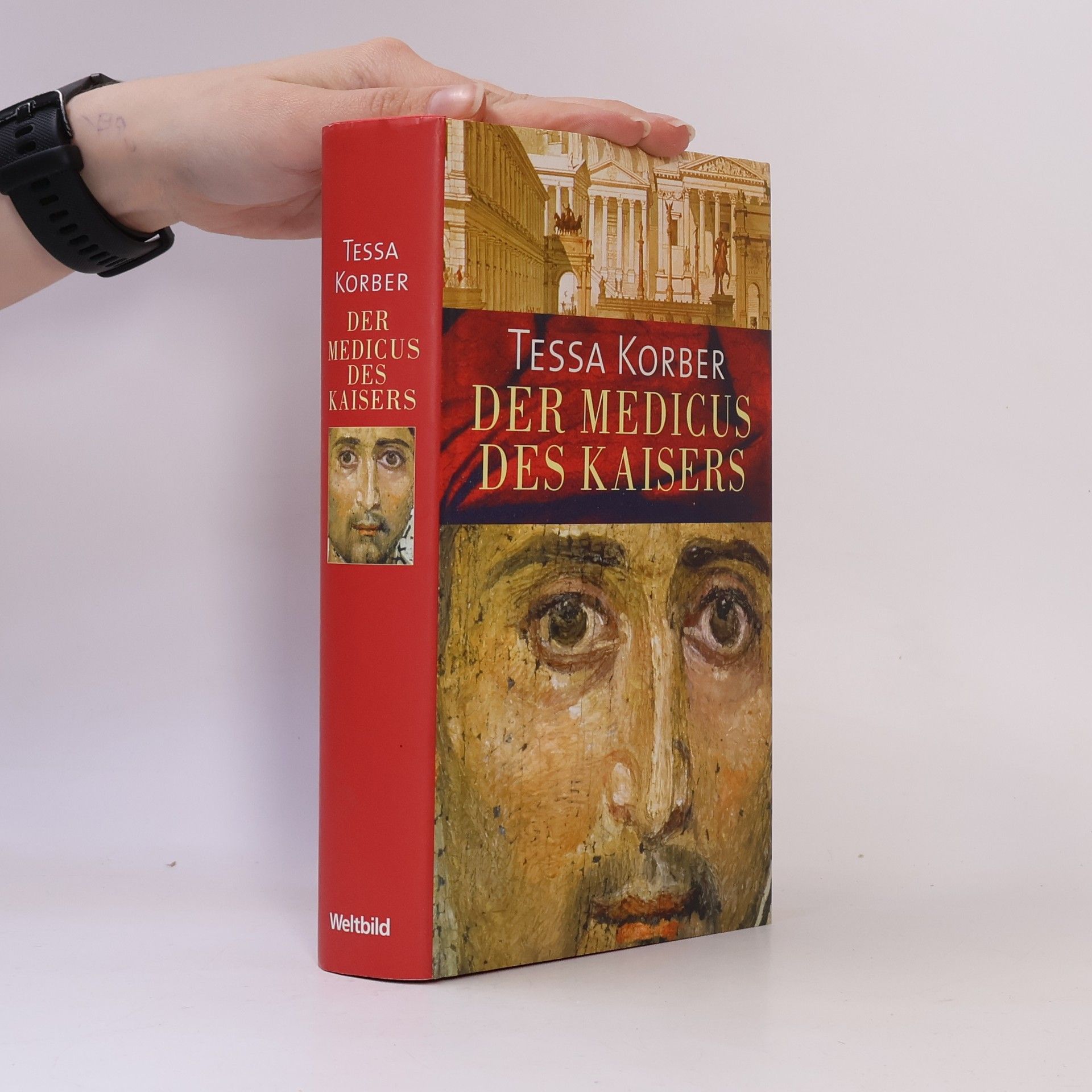 Tessa Korber Der Medicus des Kaisers
