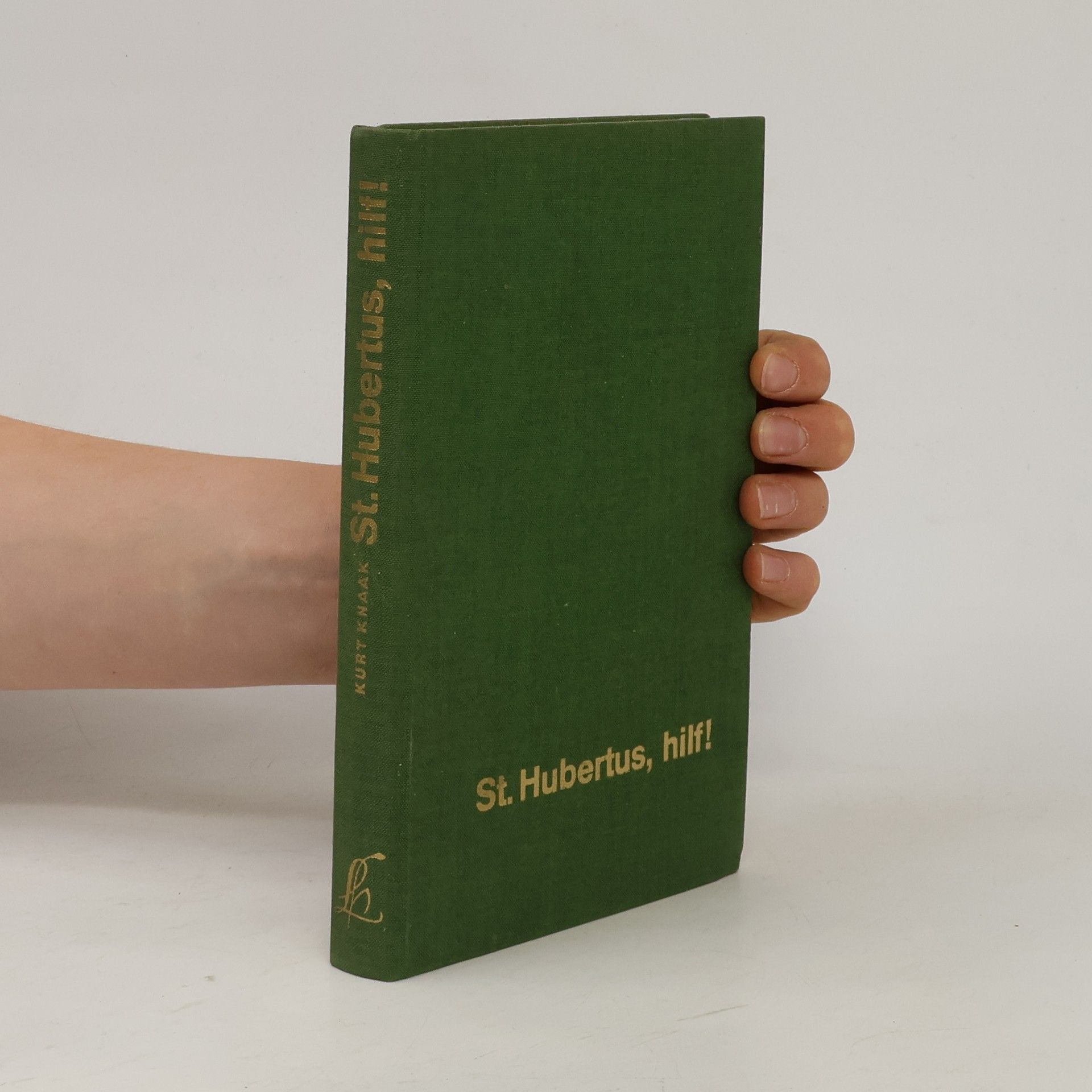 Kurt Knaak S[ank]t Hubertus hilf!