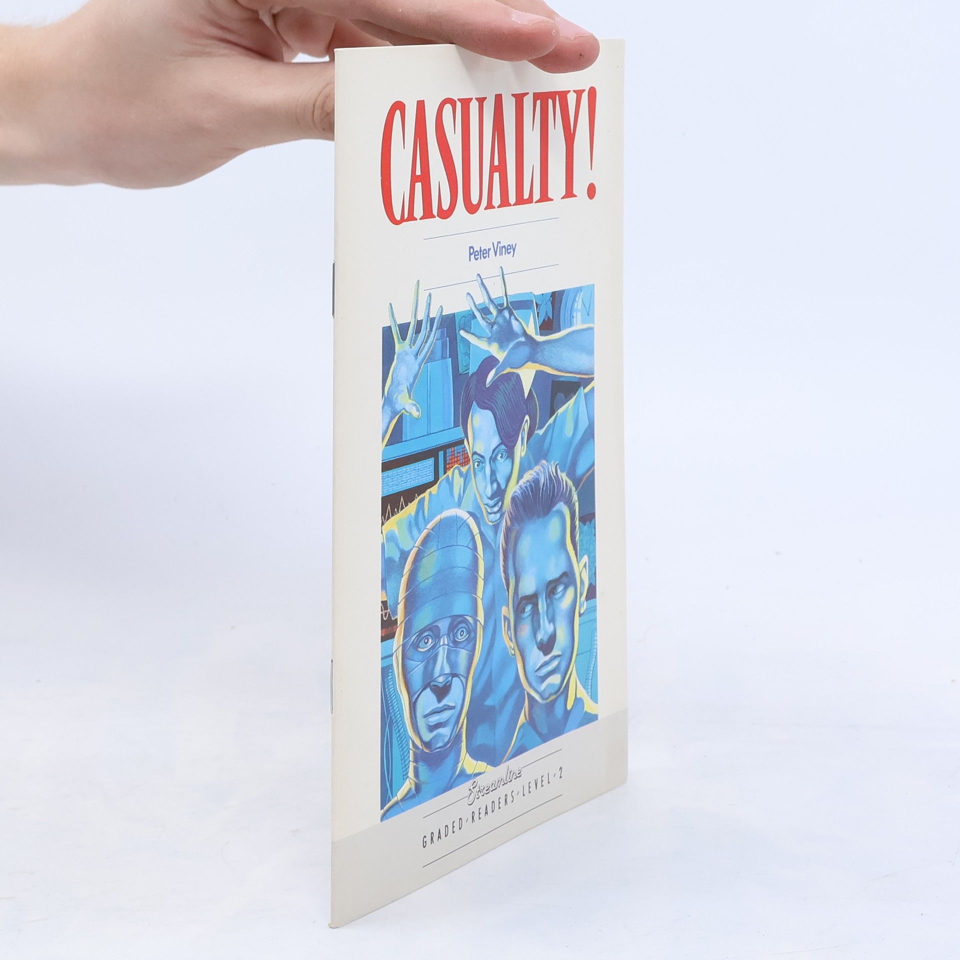 Peter Viney Streamline Graded Readers - 2: Casualty!