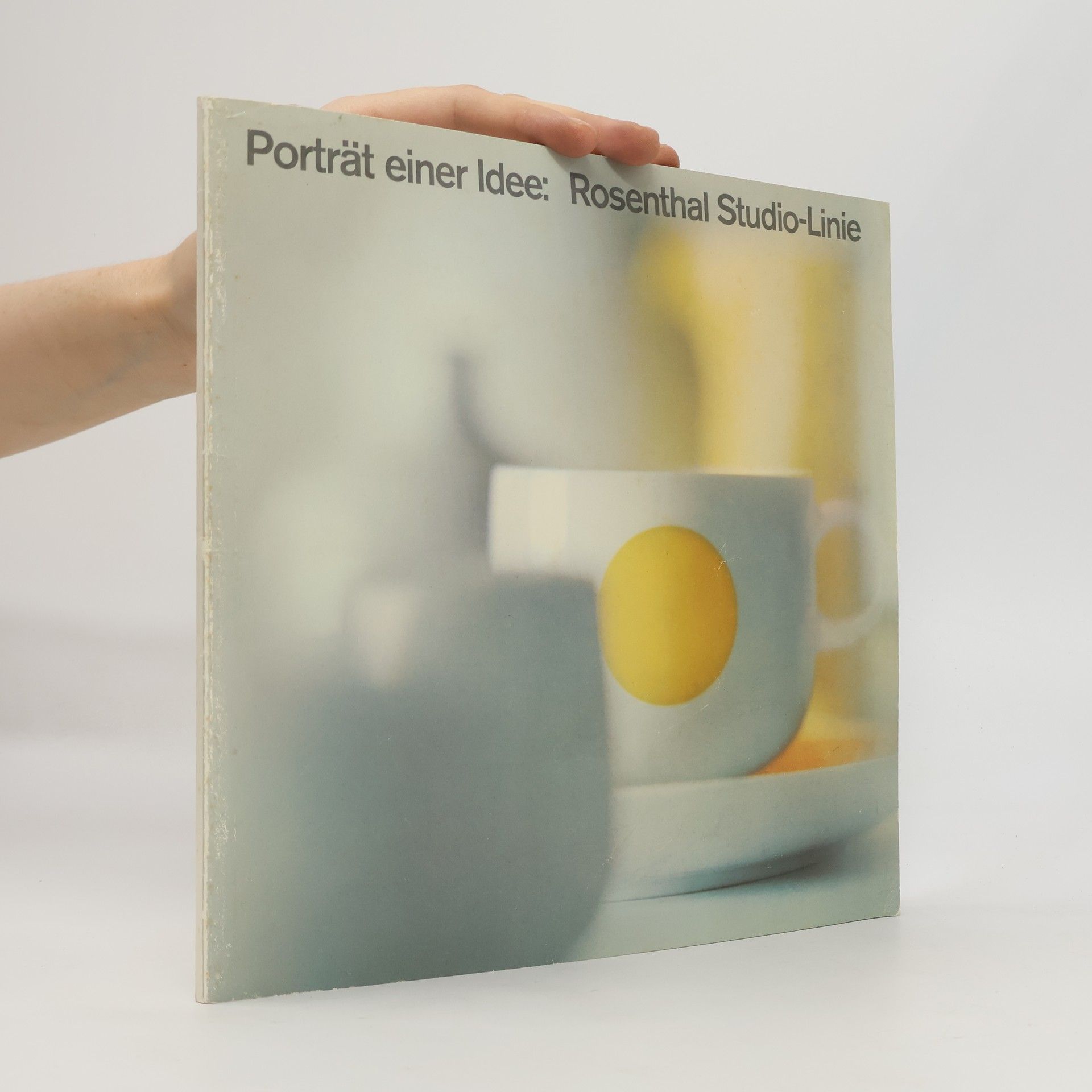 Autorenkollektiv Porträt einer Idee. Rosenthal Studio-Line