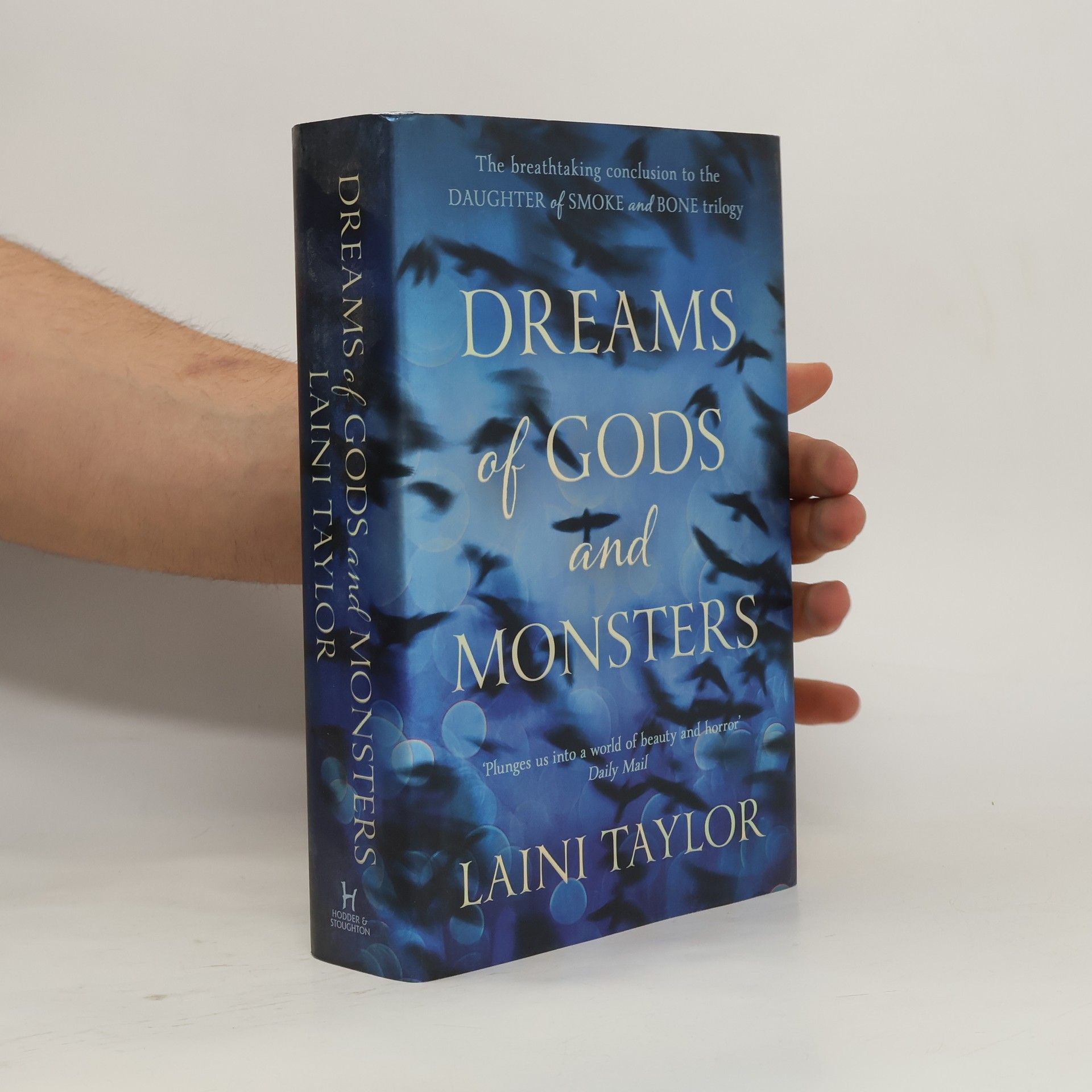 Laini Taylor Daughter of Smoke and Bone - 3: Dreams of Gods and Monsters