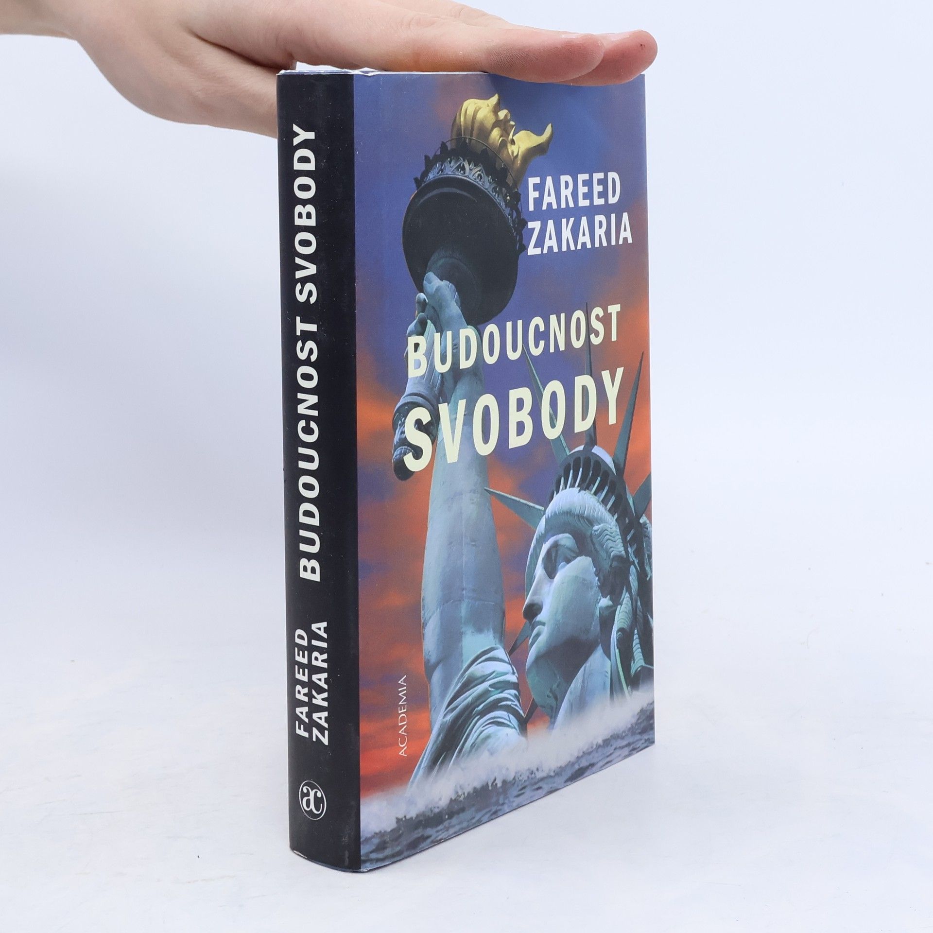 Fareed Zakaria Budoucnost svobody