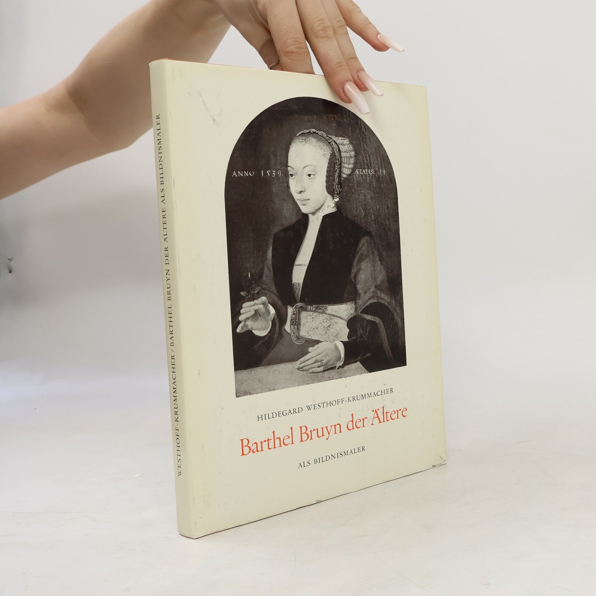 Hildegard Westhoff-Krummacher Barthel Bruyn der Ältere als Bildnismaler