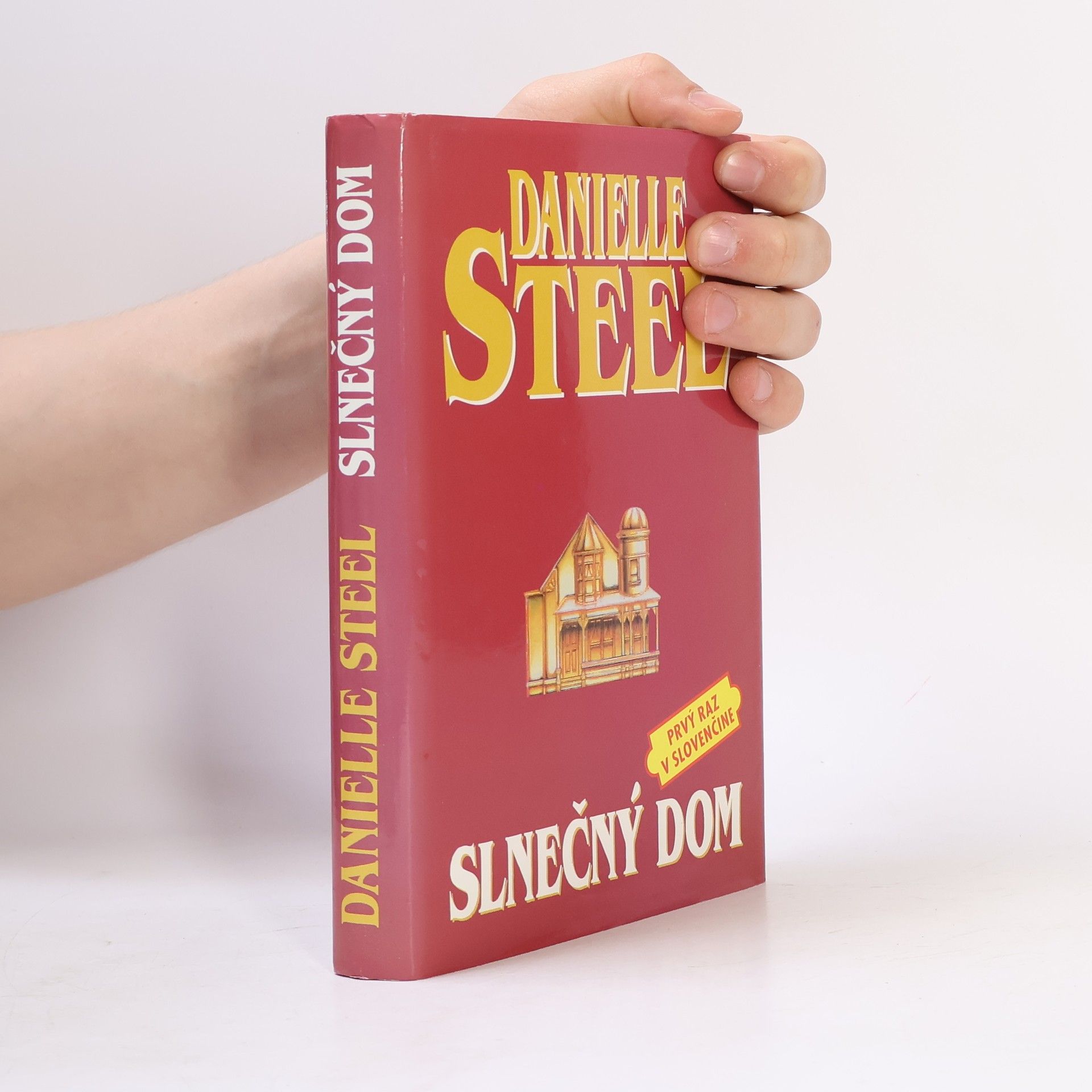 Danielle Steel Slnečný dom