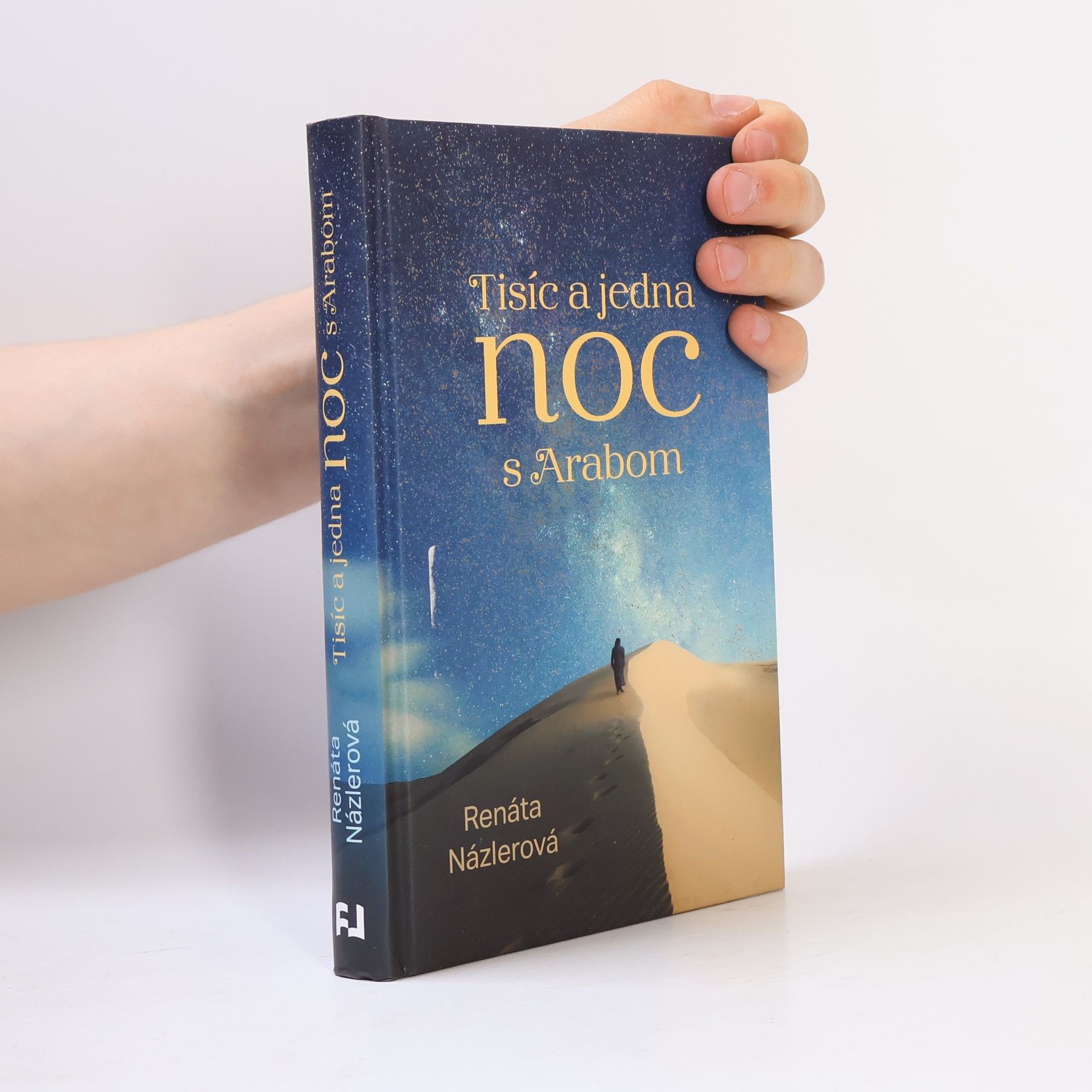 Renáta Názlerová Tisíc a jedna noc s Arabom