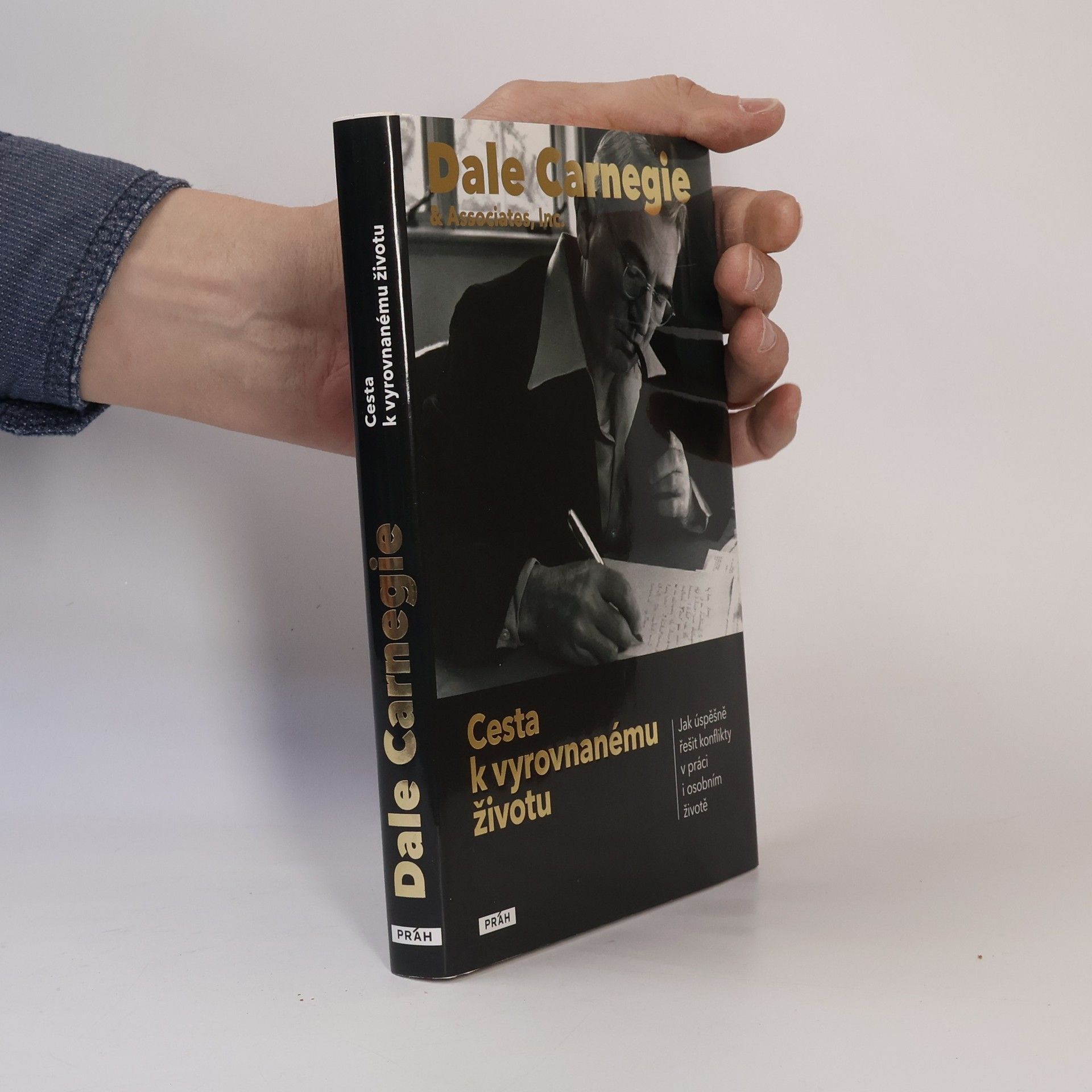 Dale Carnegie Cesta k vyrovnanému životu