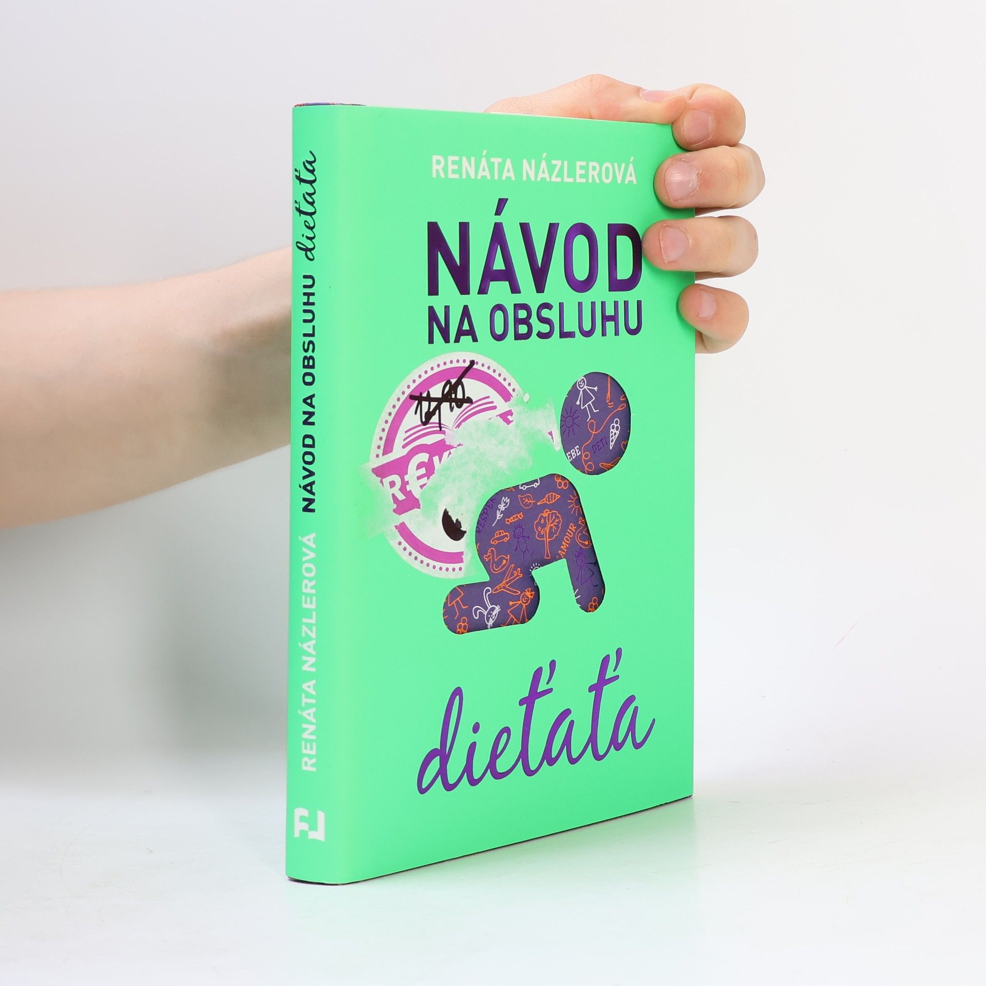 Renáta Názlerová Návod na obsluhu dieťaťa