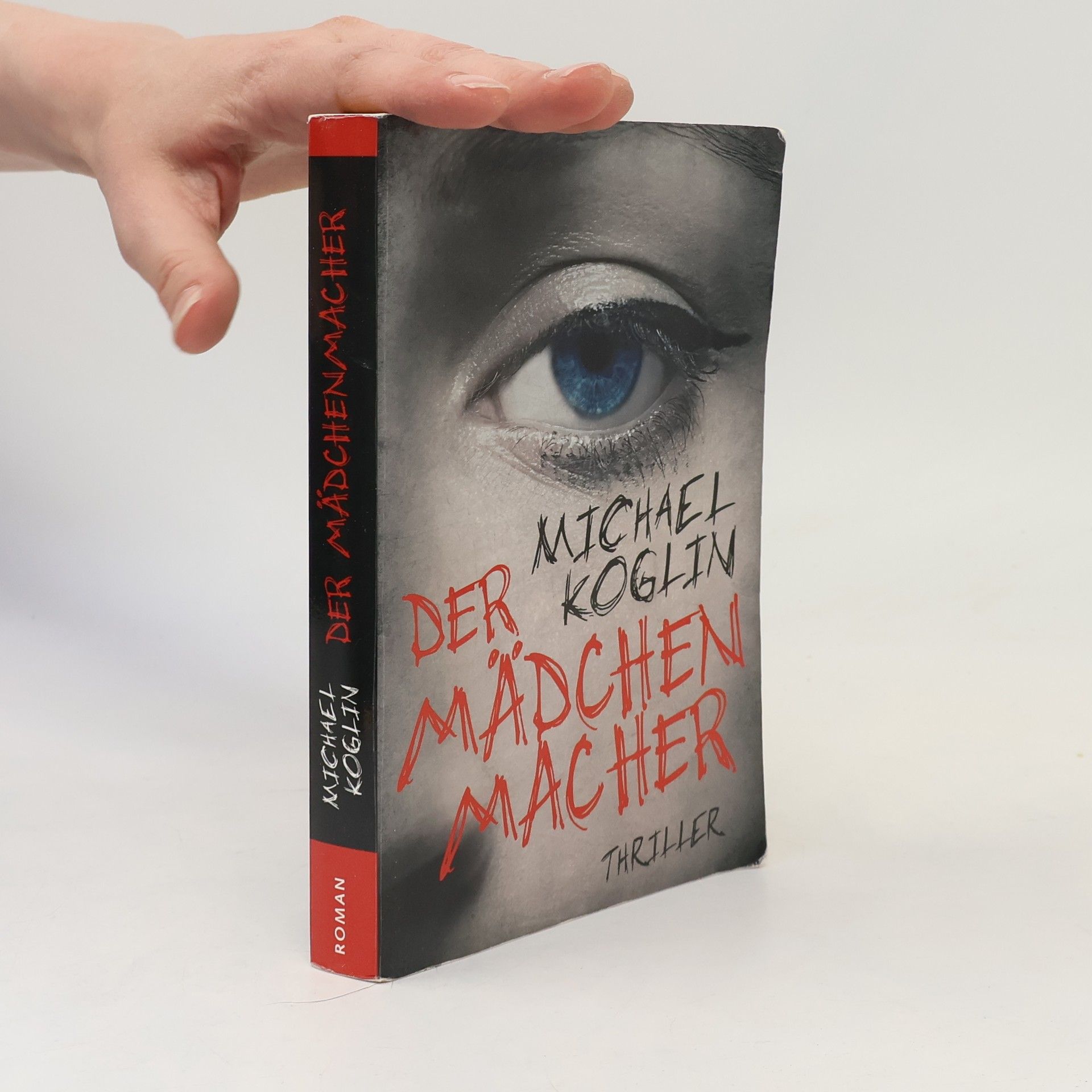 Michael Koglin Der Mädchenmacher