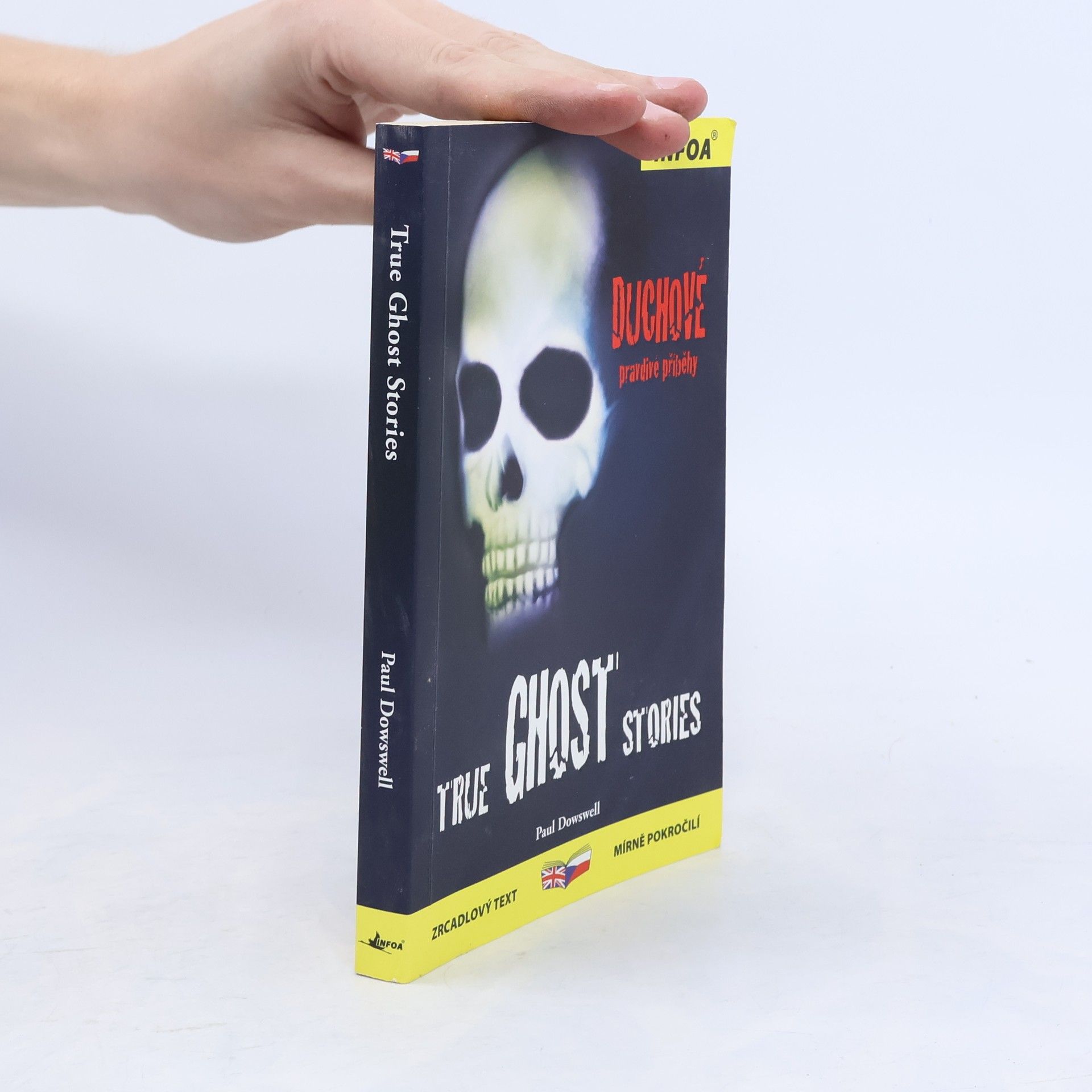 Paul Dowswell True ghost stories = Duchové : pravdivé příběhy
