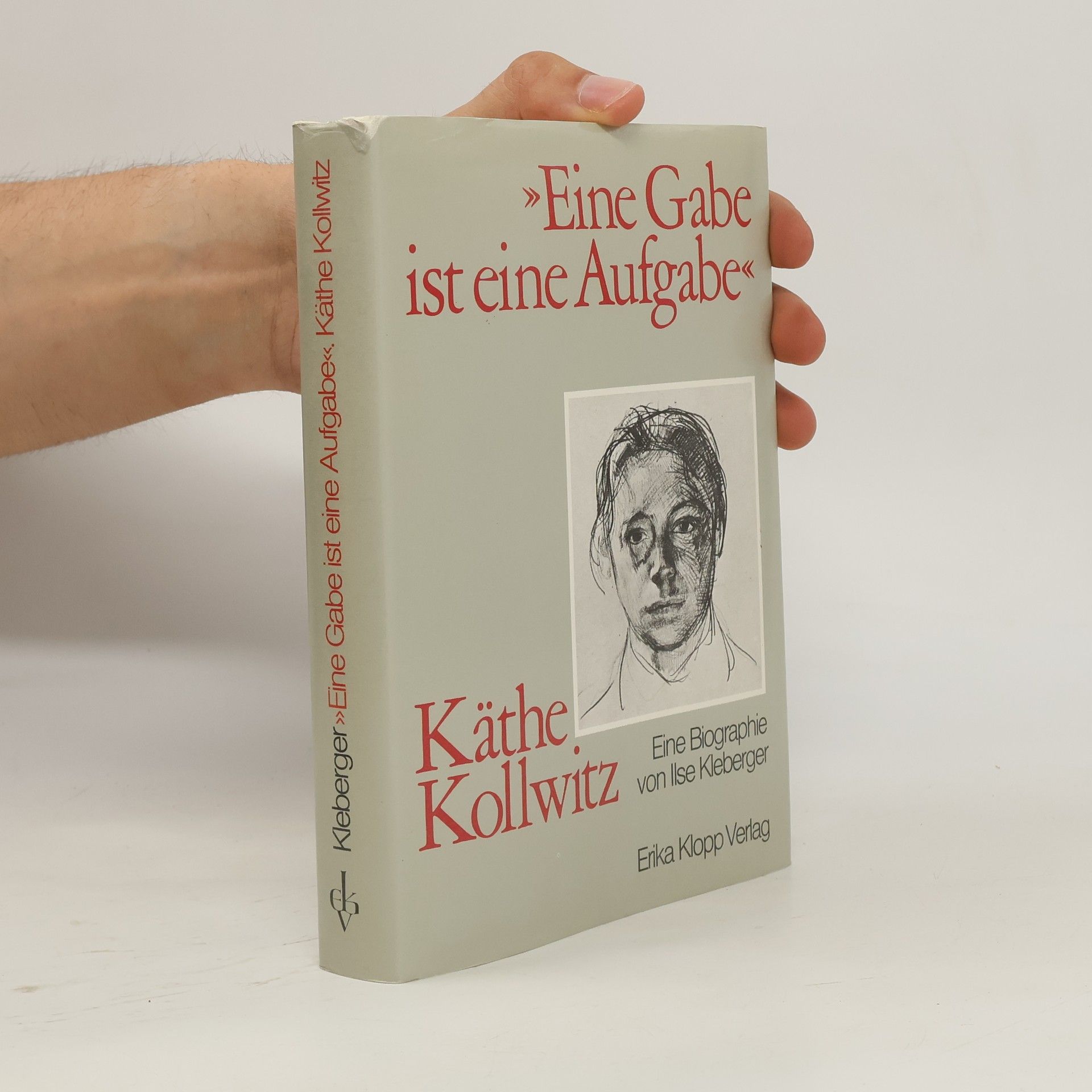 Ilse Kleberger Eine Gabe ist eine Aufgabe