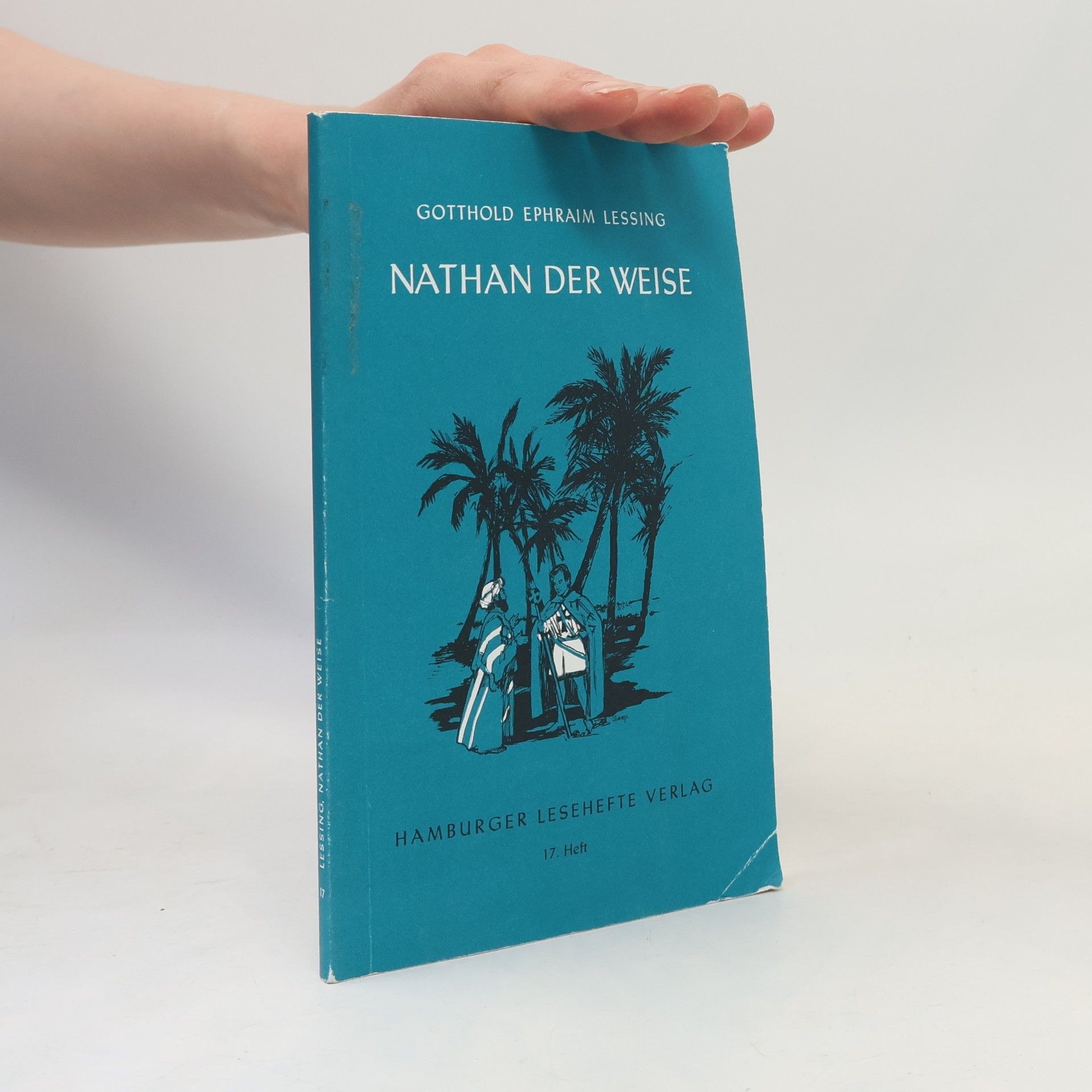 Gotthold Ephraim Lessing Nathan der Weise