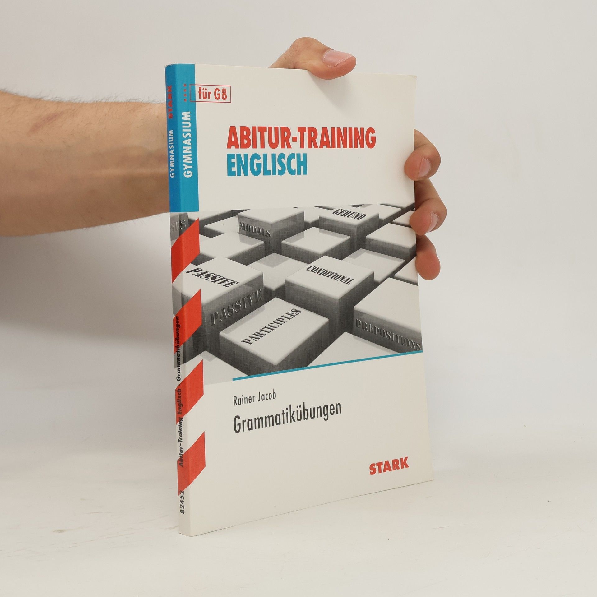 Rainer Jacob Abitur-Training. Englisch. Grammatikübung.