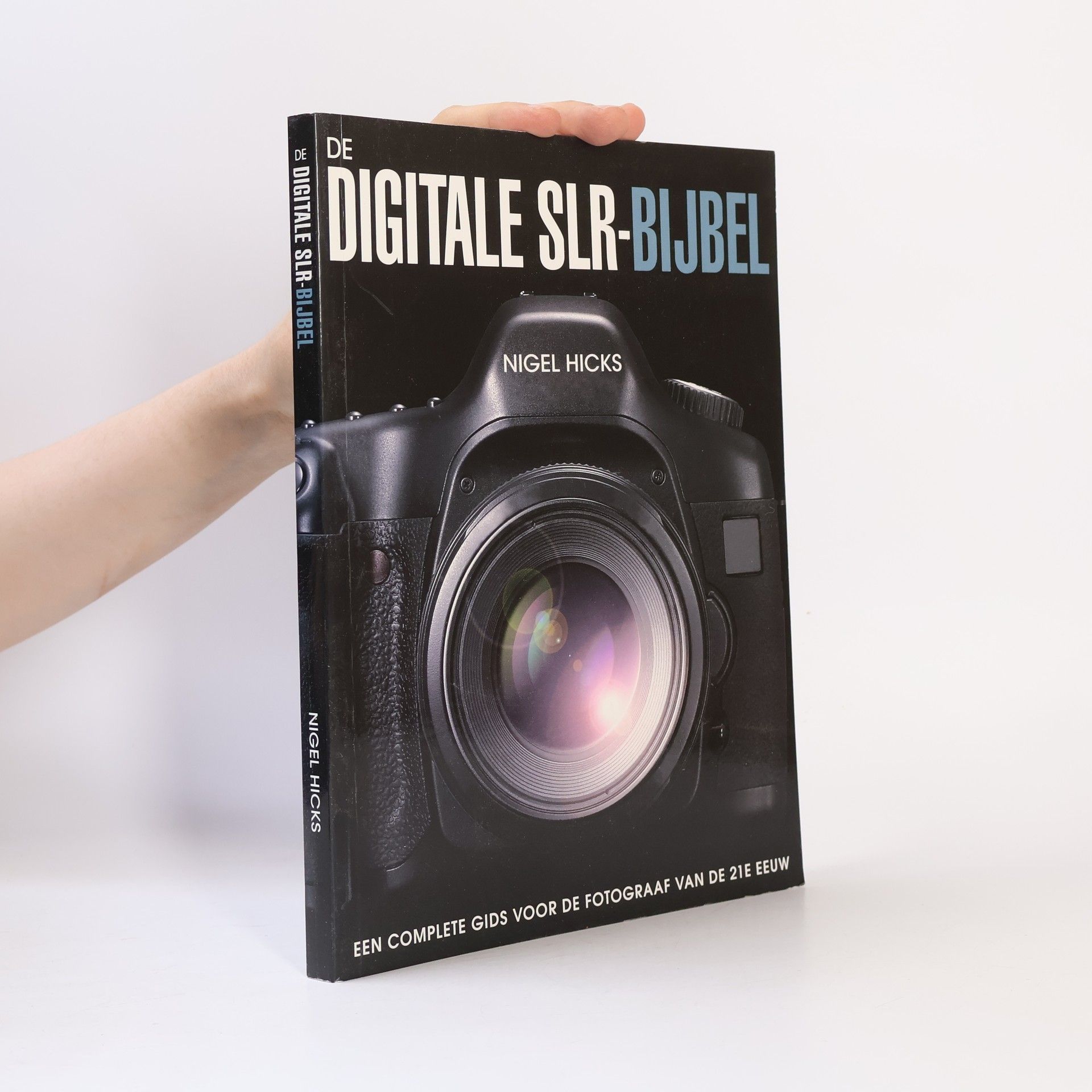 De digitale SLR-bijbel
