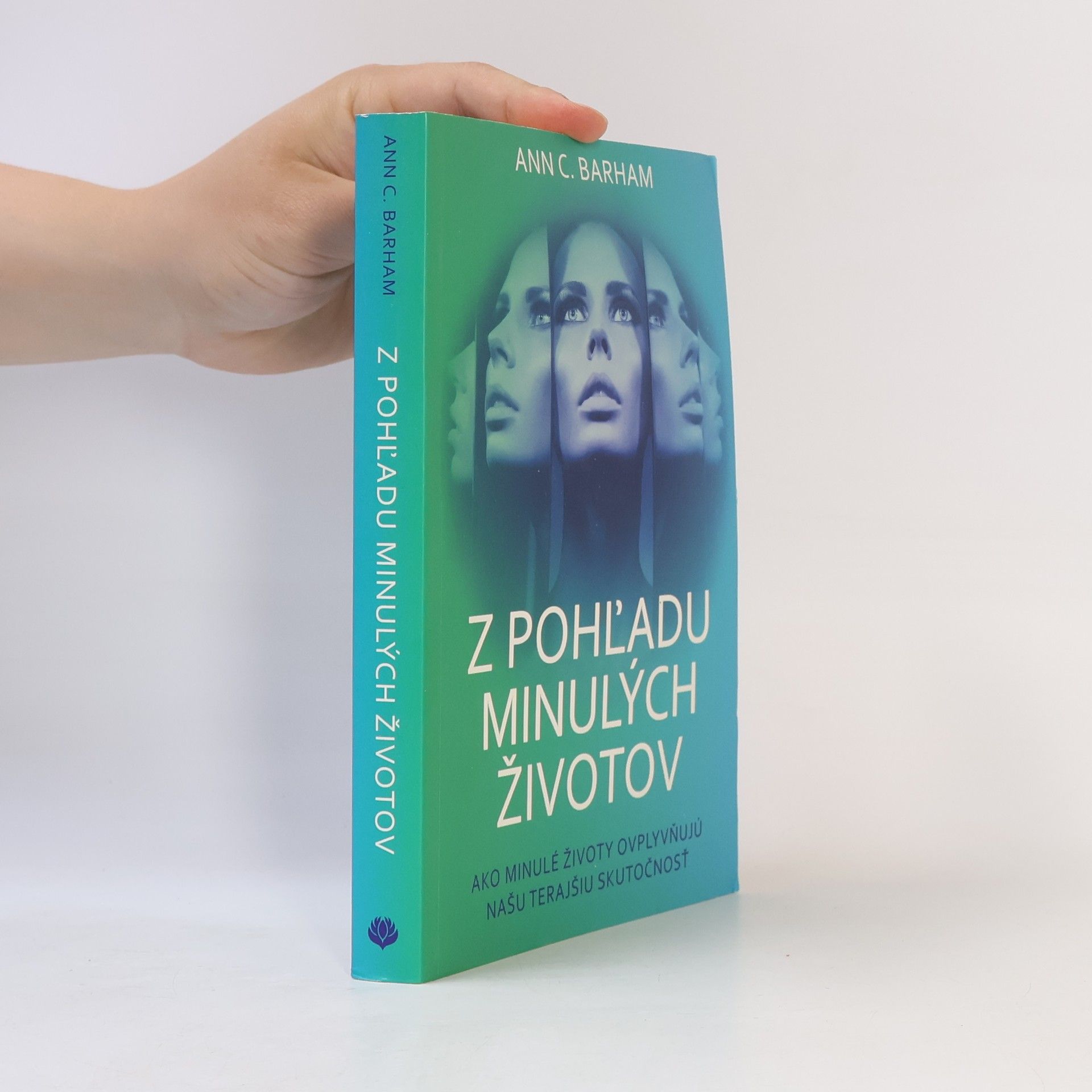 Ann C. Barham Z pohľadu minulých životov