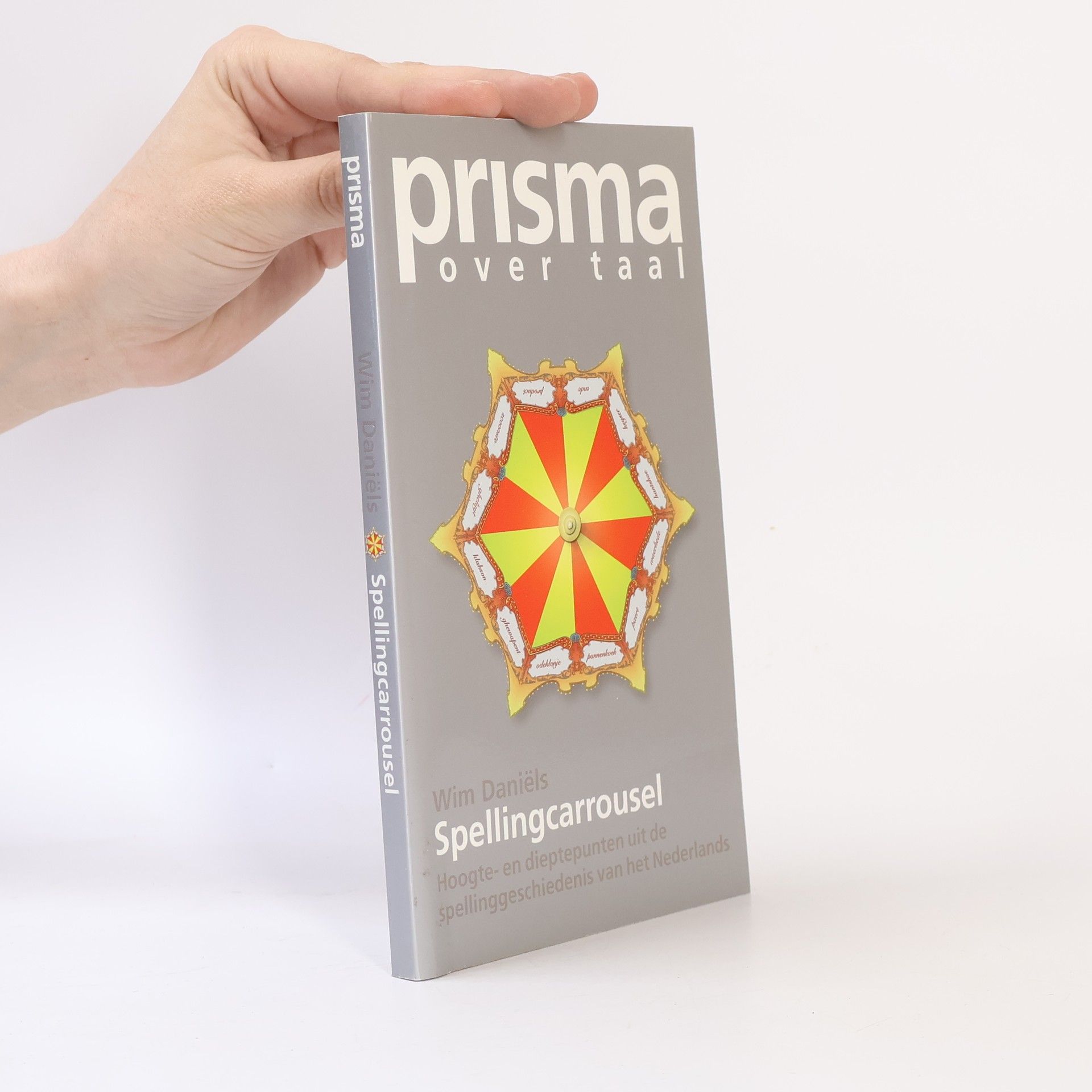 Wim Daniëls Prisma over taal: Spellingcarrousel