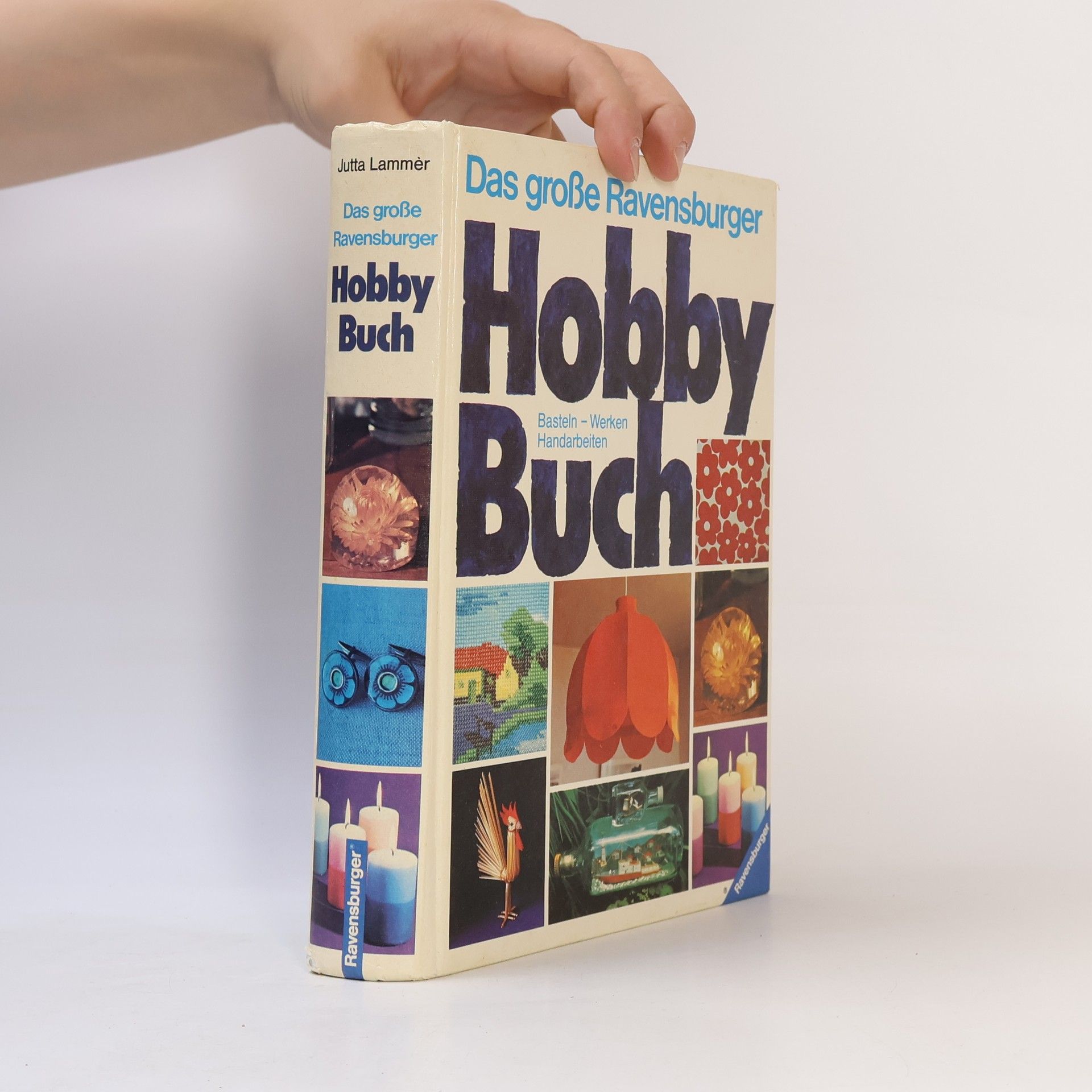 Jutta Lammèr Das grosse Ravensburger Hobbybuch