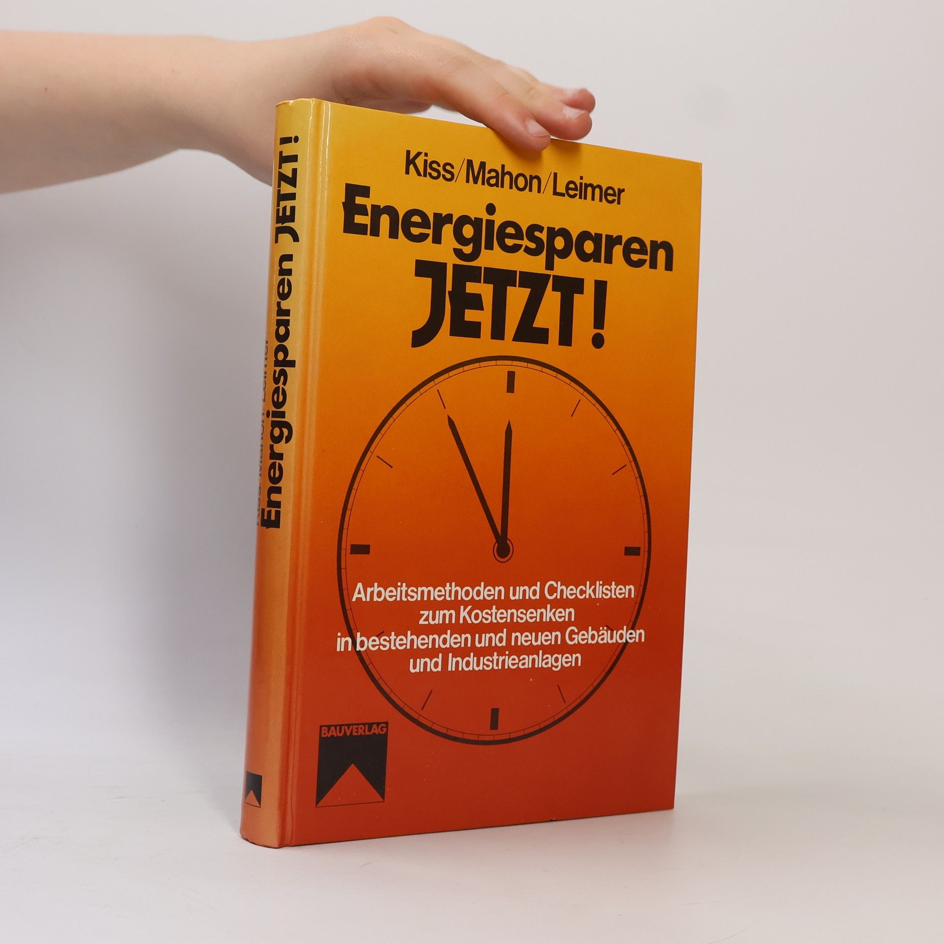 Hans Jörg Leimer Energiesparen jetzt!