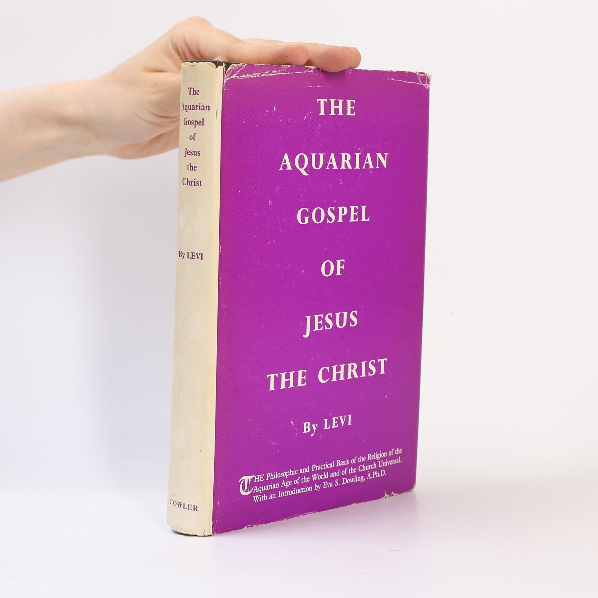 Levi H. Dowling The Aquarian Gospel Of Jesus The Christ