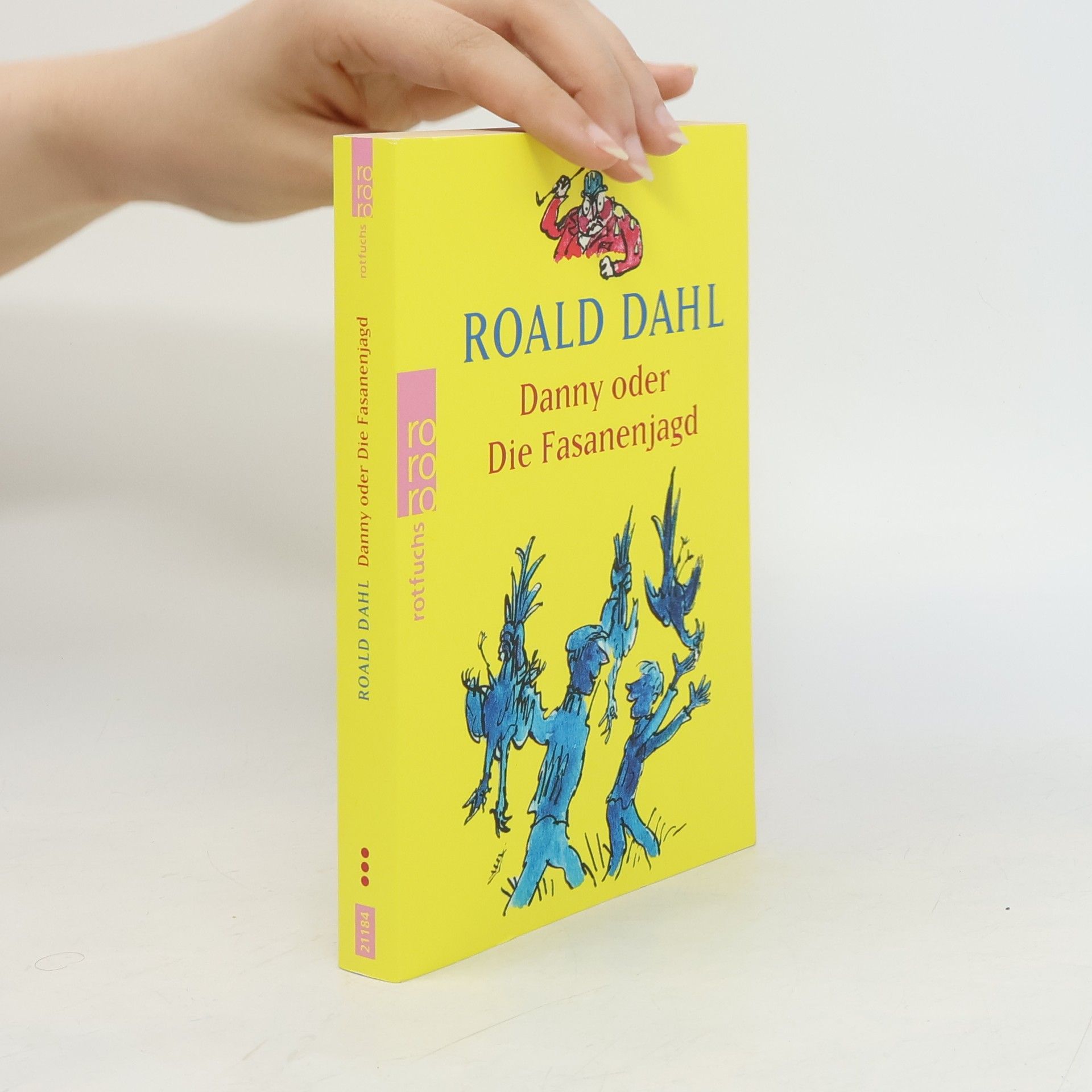 Roald Dahl Danny oder die Fasanenjagd