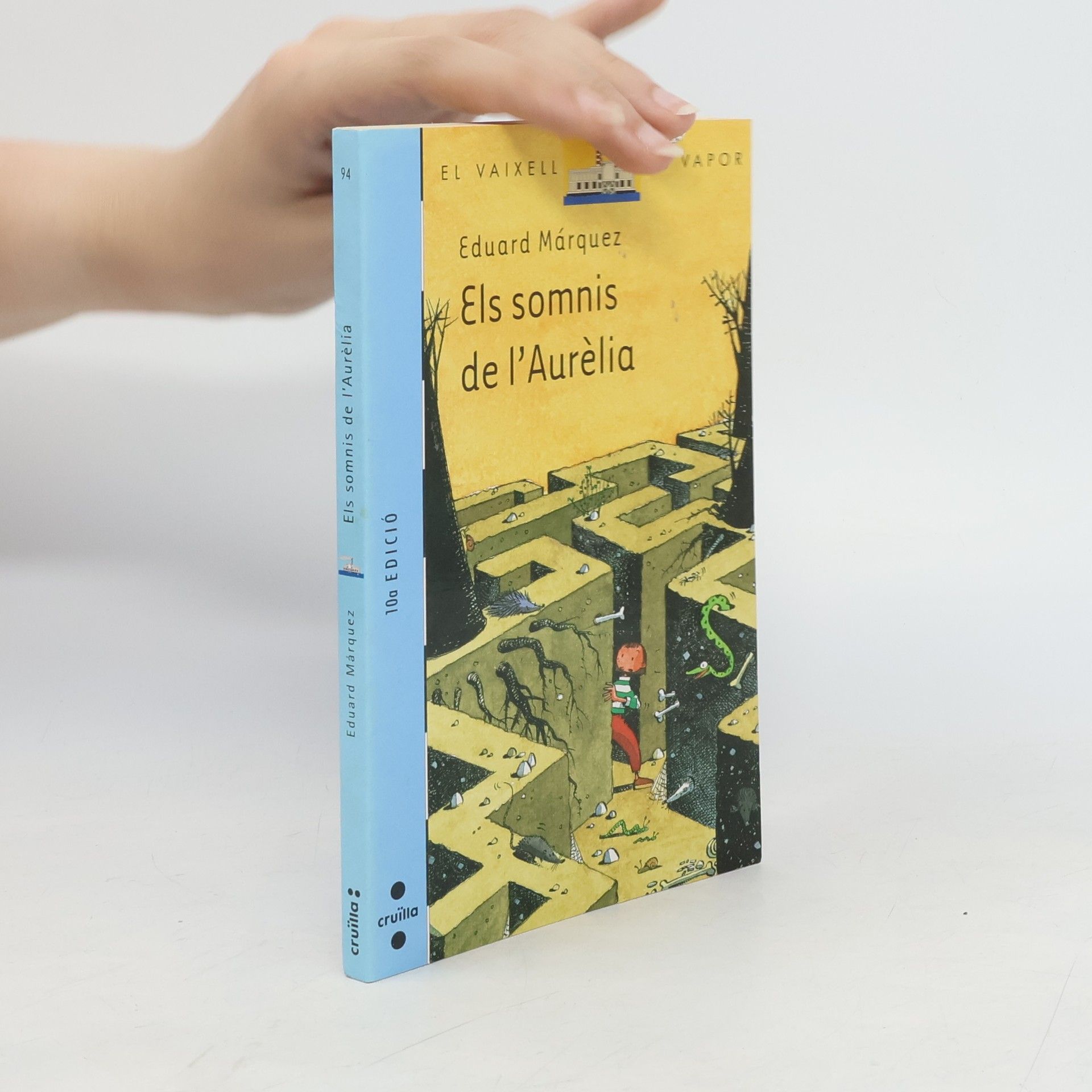 Eduard Márquez Tañá El Vaixell de Vapor - 94: Els somnis de l'Aurèlia - 7a EDICIÓ