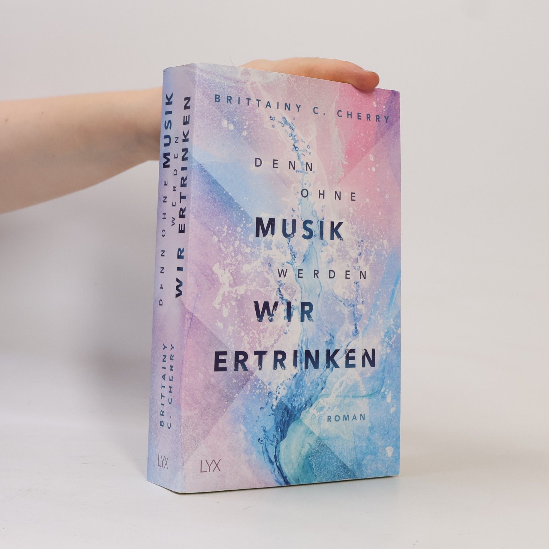 Brittainy C. Cherry Denn ohne Musik werden wir ertrinken