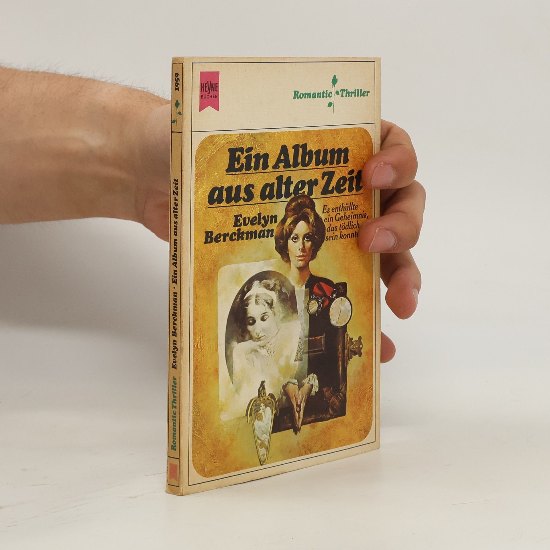 Evelyn Berckman Ein Album aus alter Zeit