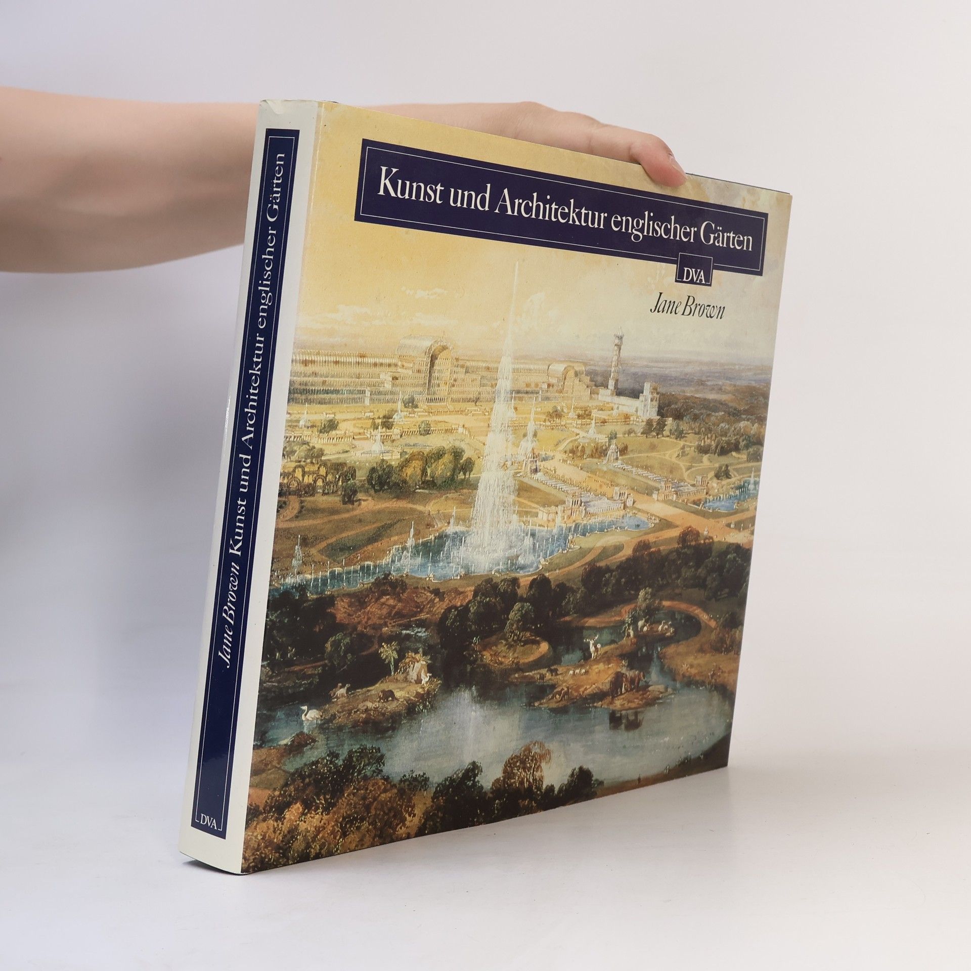Jane Brown Kunst und Architektur englischer Gärten