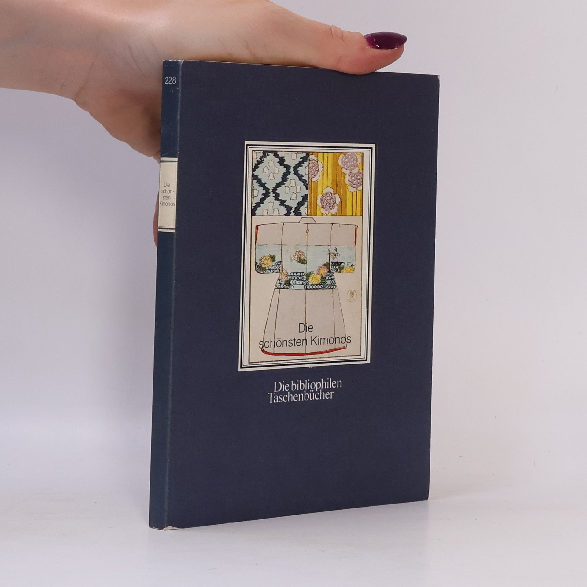 Autorenkollektiv Die schönsten Kimonos : ein Musterbuch aus dem 19. Jahrhundert
