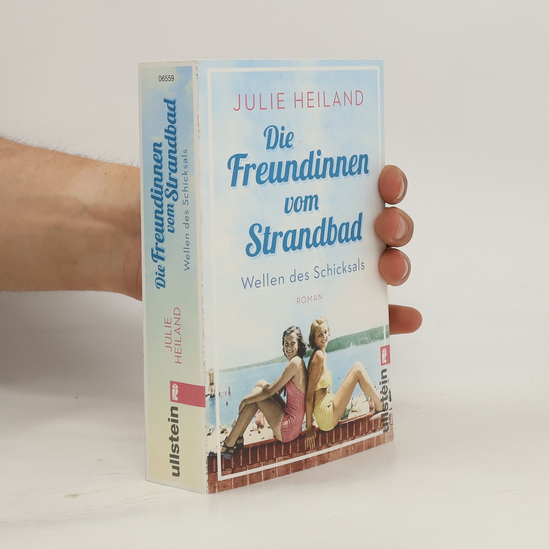 Julie Heiland Die Freundinnen vom Strandbad - Wellen des Schicksals