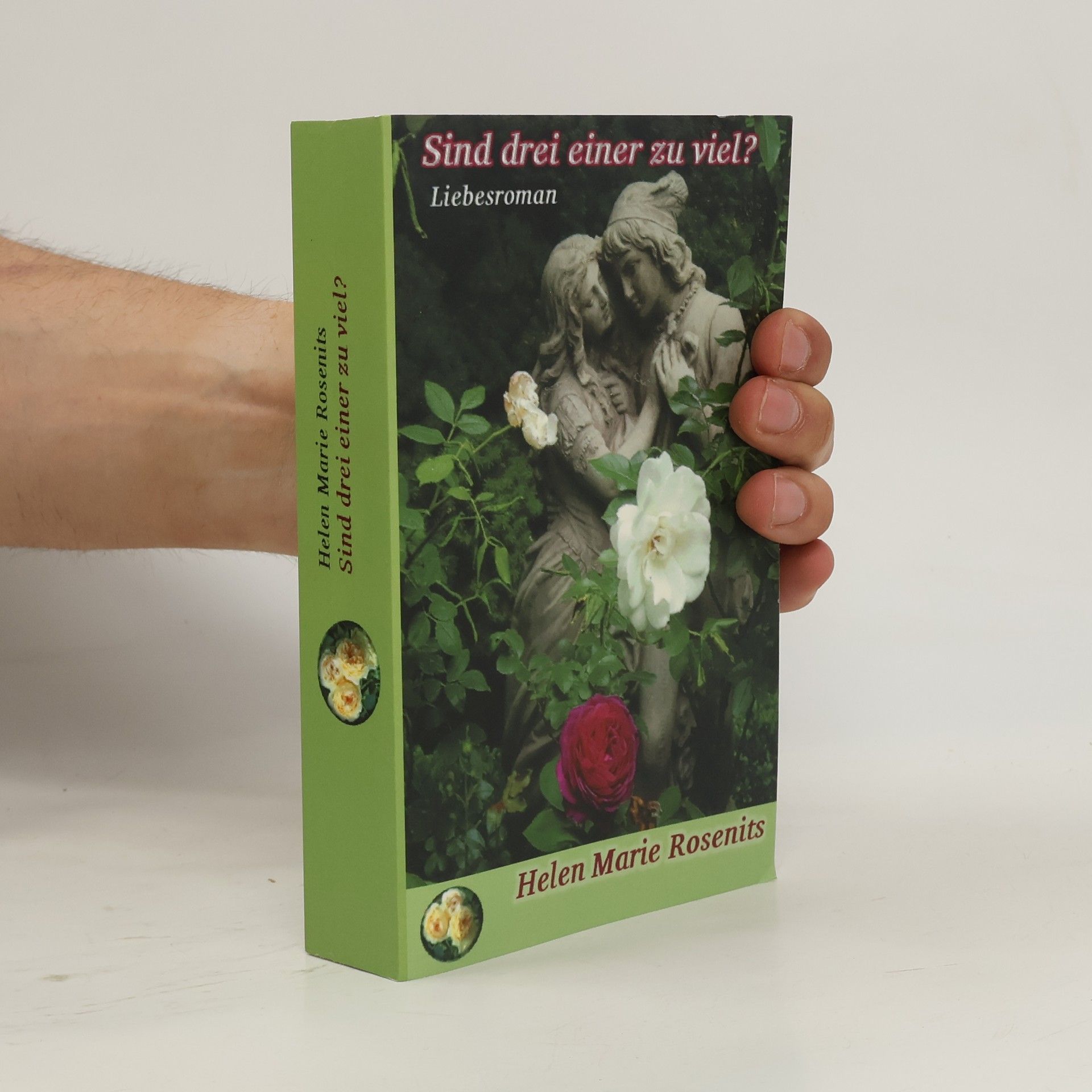 Helen Marie Rosenits Sind drei einer zu viel?