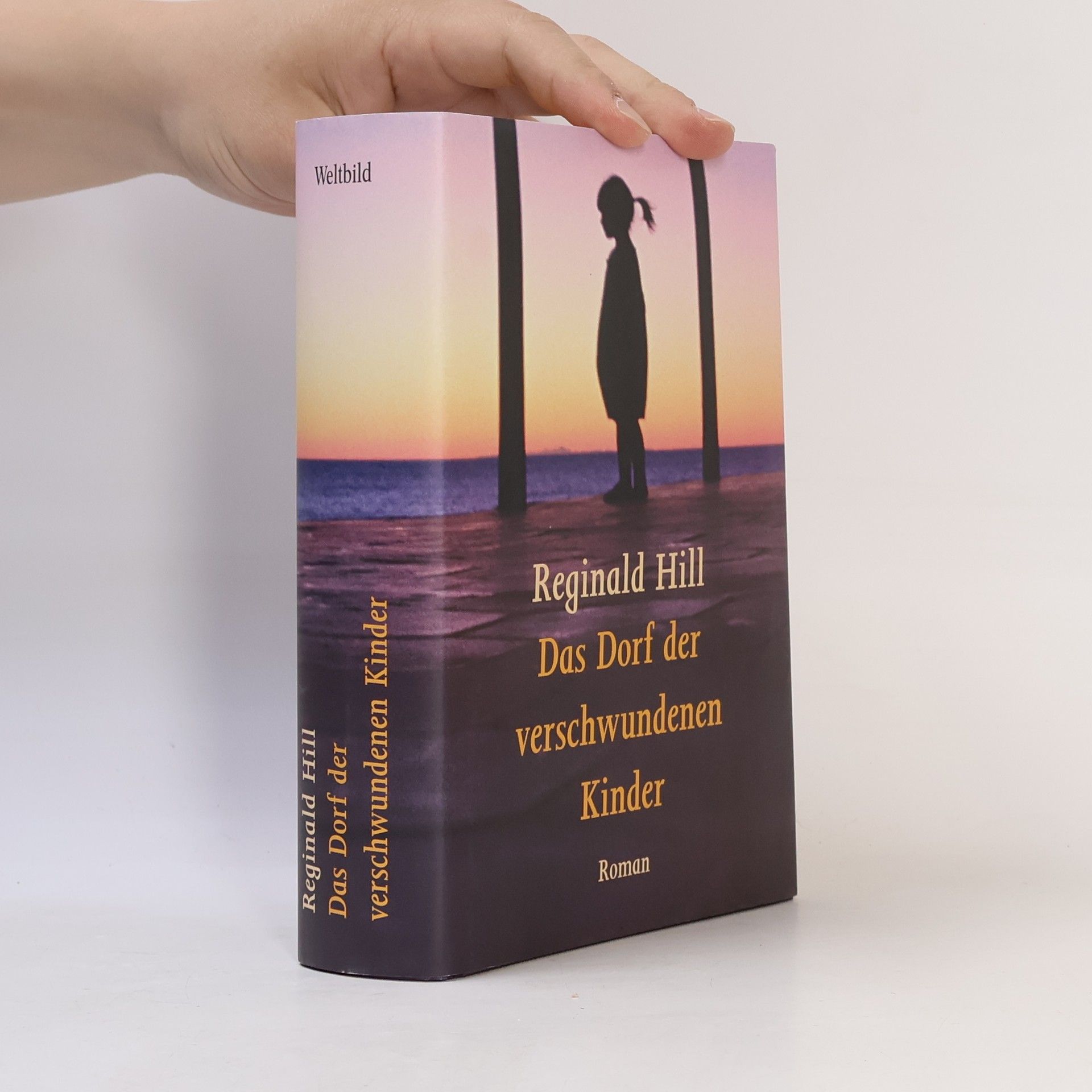 Reginald Hill Das Dorf der verschwundenen Kinder