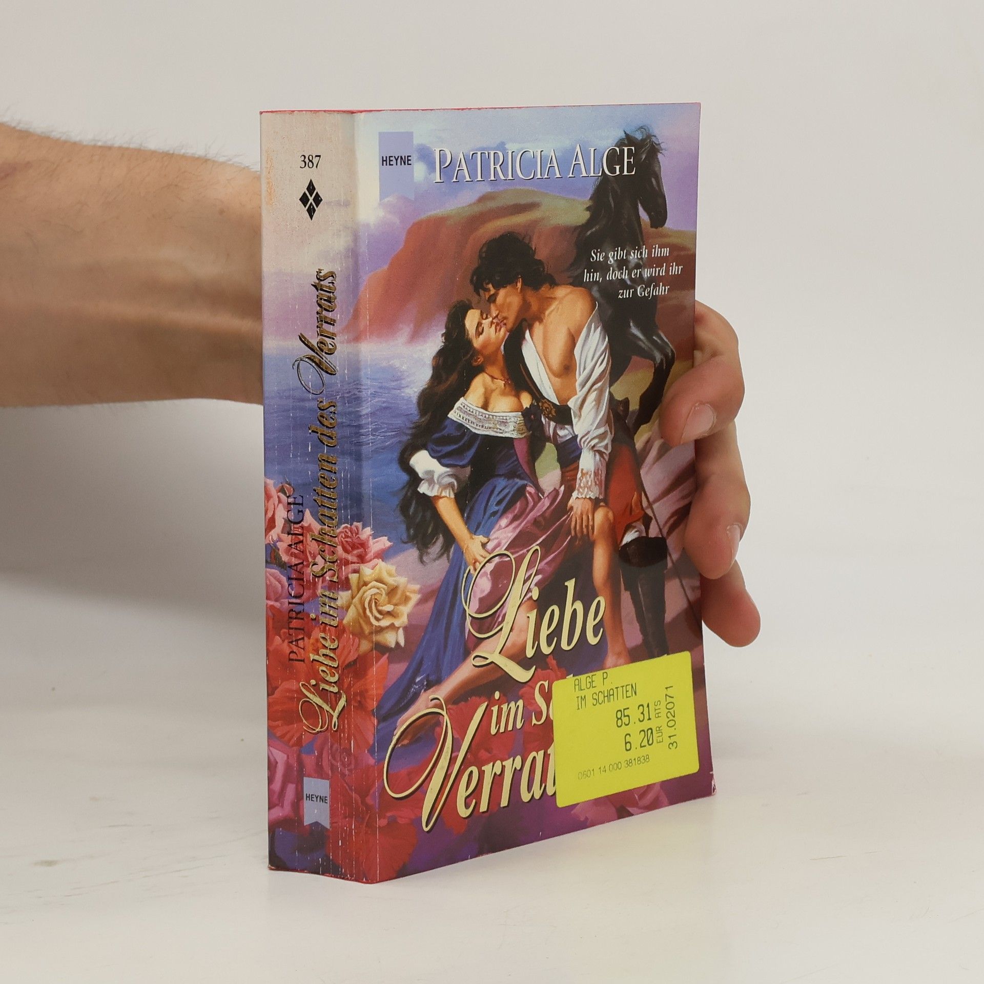 Patricia Alge Liebe im Schatten des Verrats. Roman