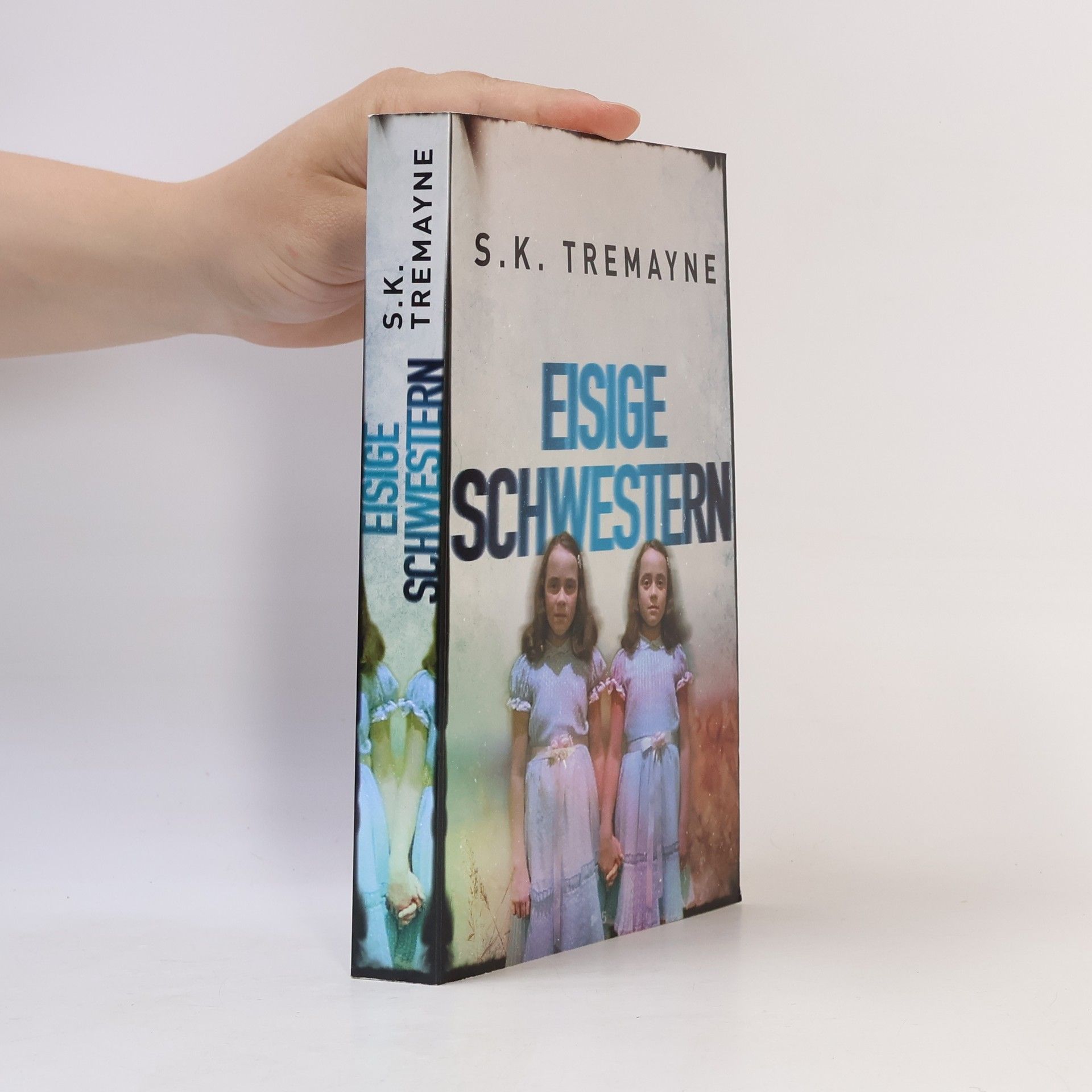 S. K. Tremayne Eisige Schwestern