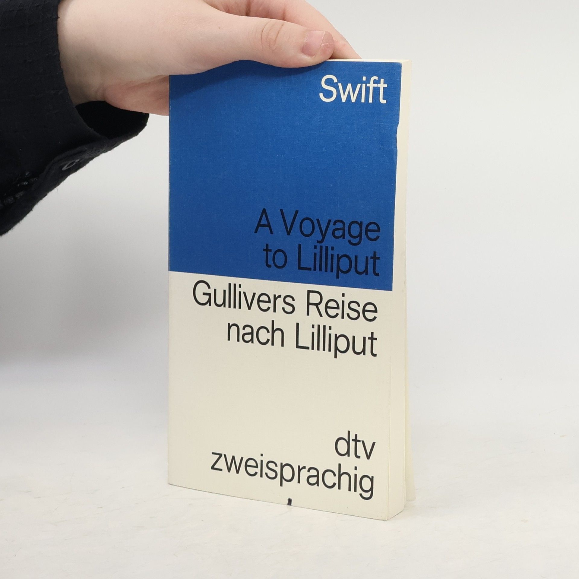 Jonathan Swift Gullivers Reise nach Lilliput / A Voyage to Lilliput. Englisch- Deutsch.