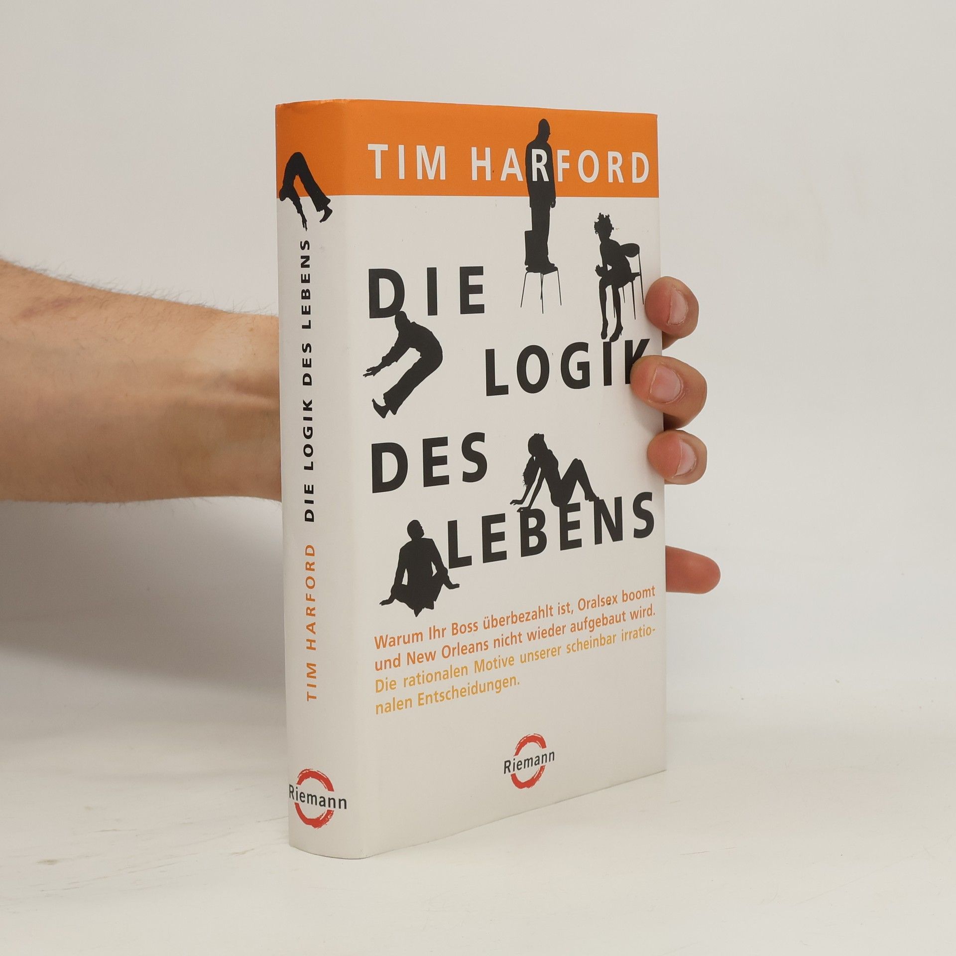 Tim Harford Die Logik des Lebens
